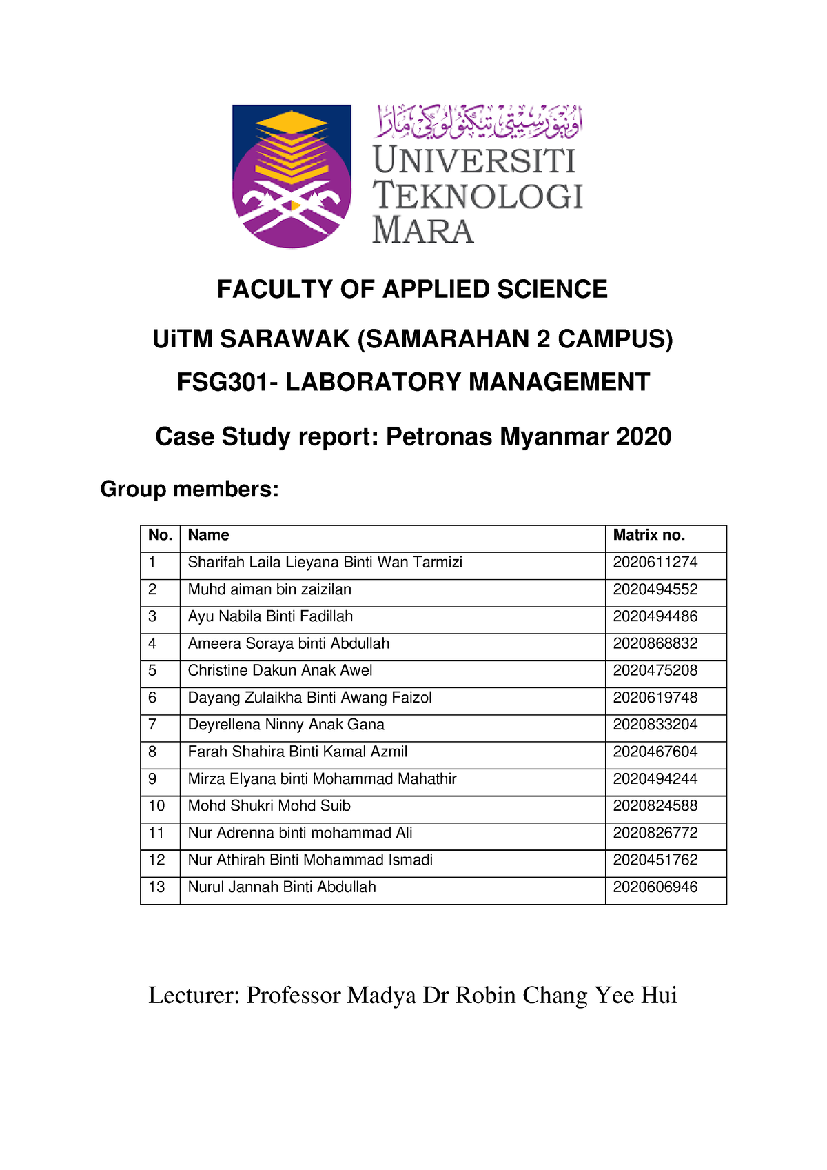 FSG301 CASE Study Group D2 - FACULTY OF APPLIED SCIENCE UiTM SARAWAK