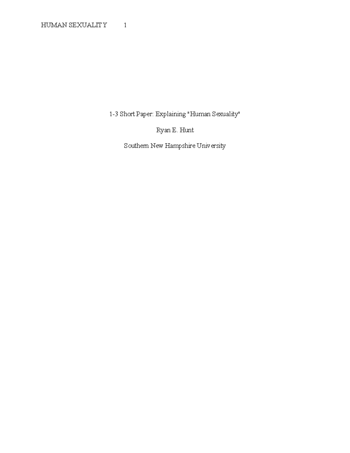 1-3 Short Paper - Hunt Southern New Hampshire University 1-3 Short ...