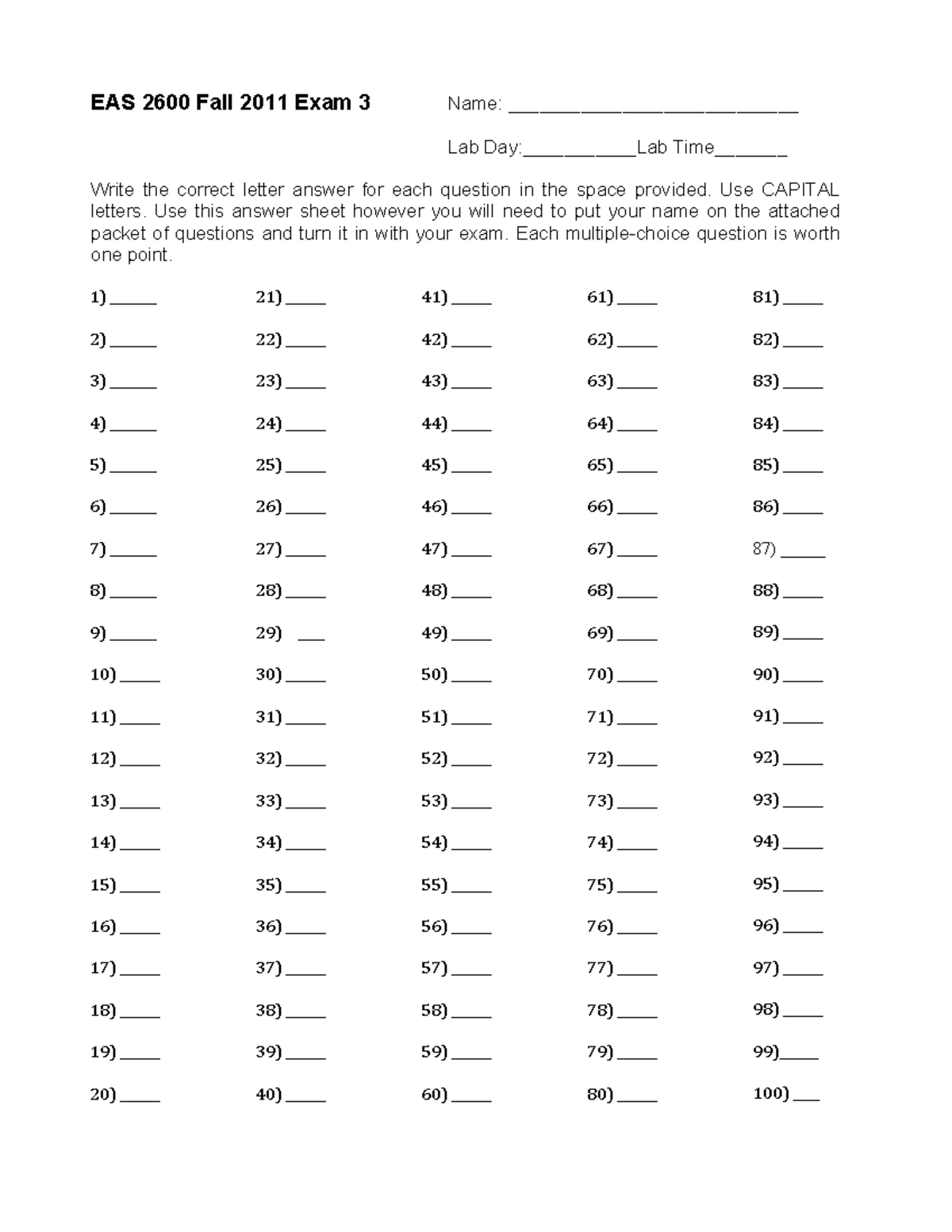 Fall 2011 Exam 3 - Exam Solutions - EAS 2600 Fall 2011 Exam 3 Name