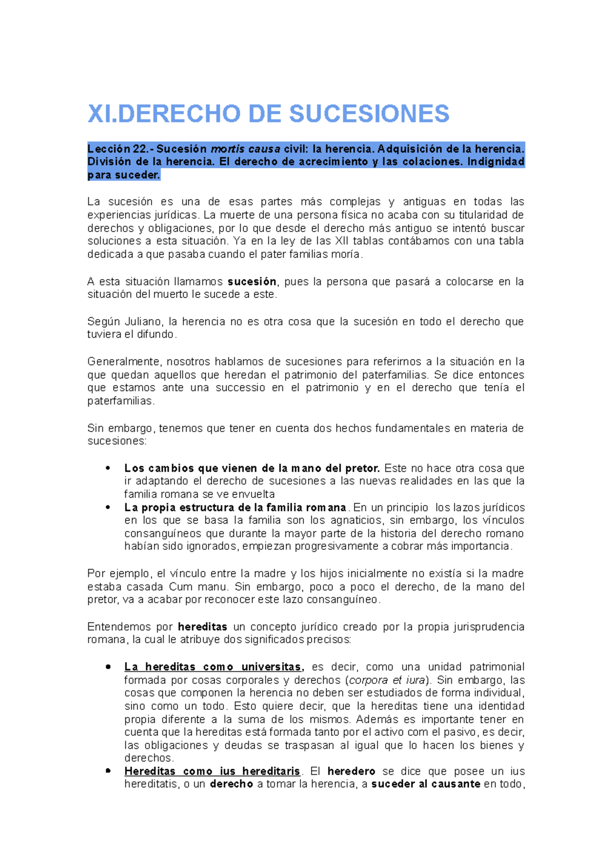 Tema sucesiones romano XI DE SUCESIONES Lección 22 Sucesión mortis causa civil la herencia