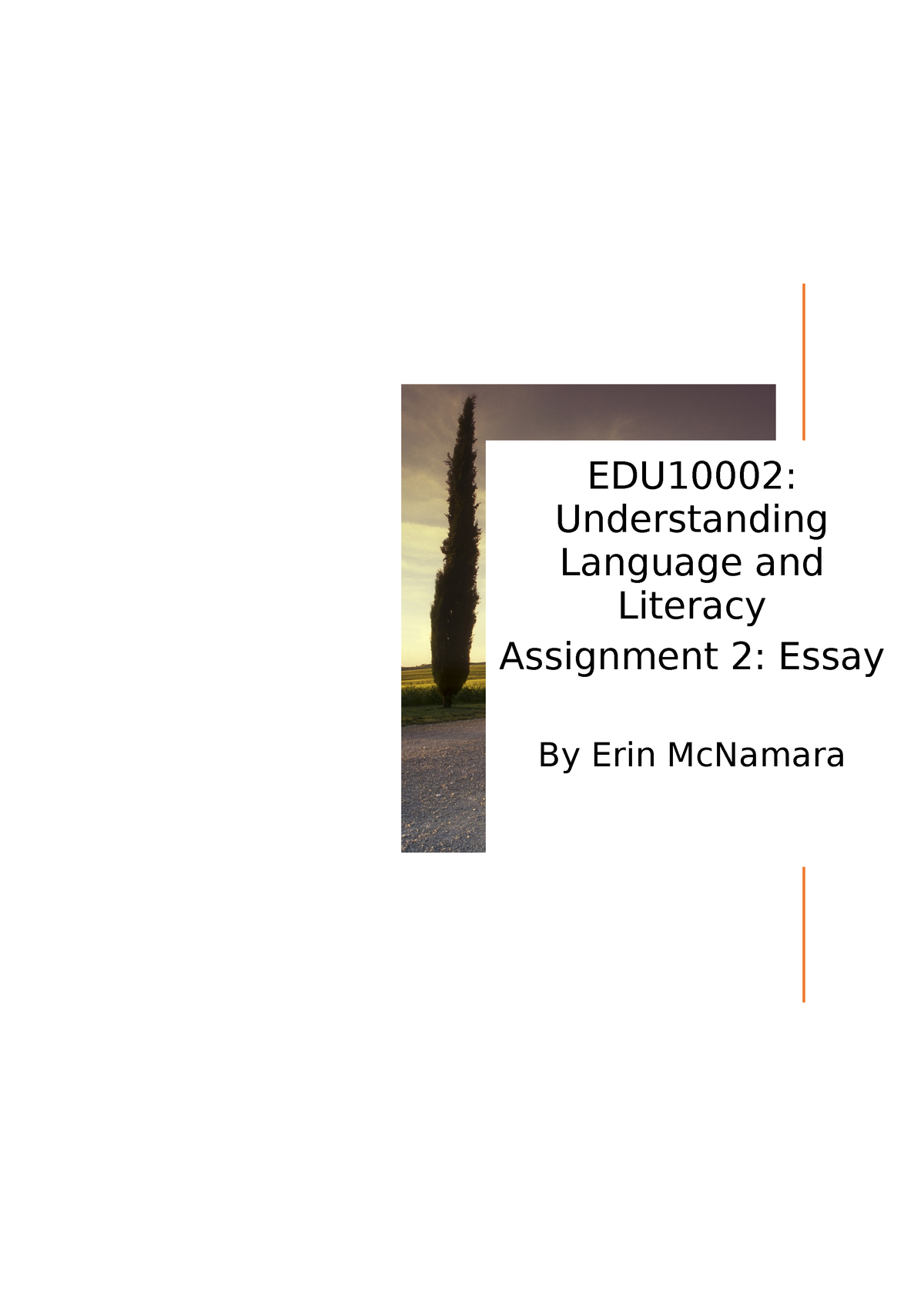 EDU10002 Understanding Language And Literacy Assignement 1 - EDU10002 ...