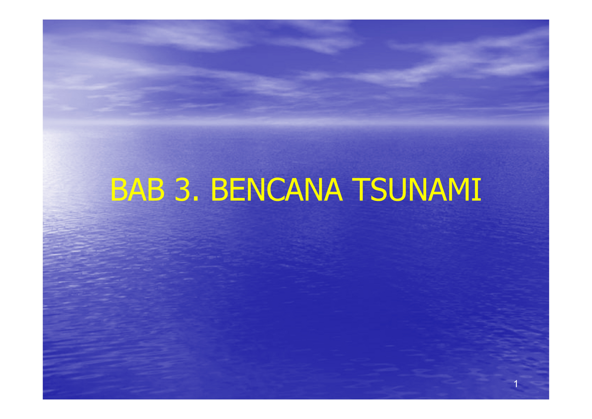 Gelombang-Tsunami - Materi Gelombang Tsunami - BAB 3. BENCANA TSUNAMI ...