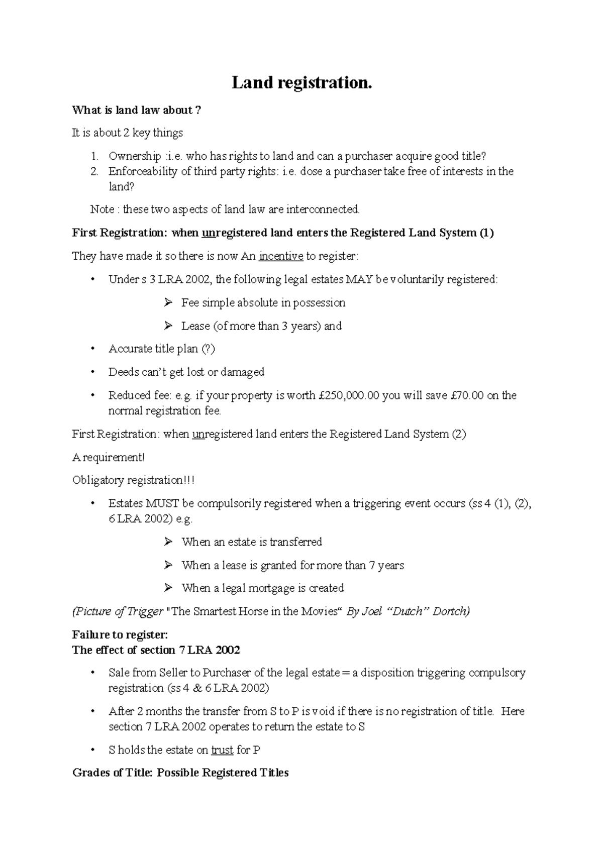 Land registration What is land law about ? It is about 2 key things 1