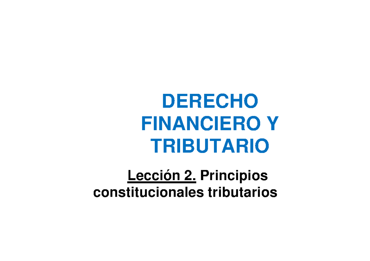 2 Principios Constitucionales Tributarios - DERECHO FINANCIERO Y ...