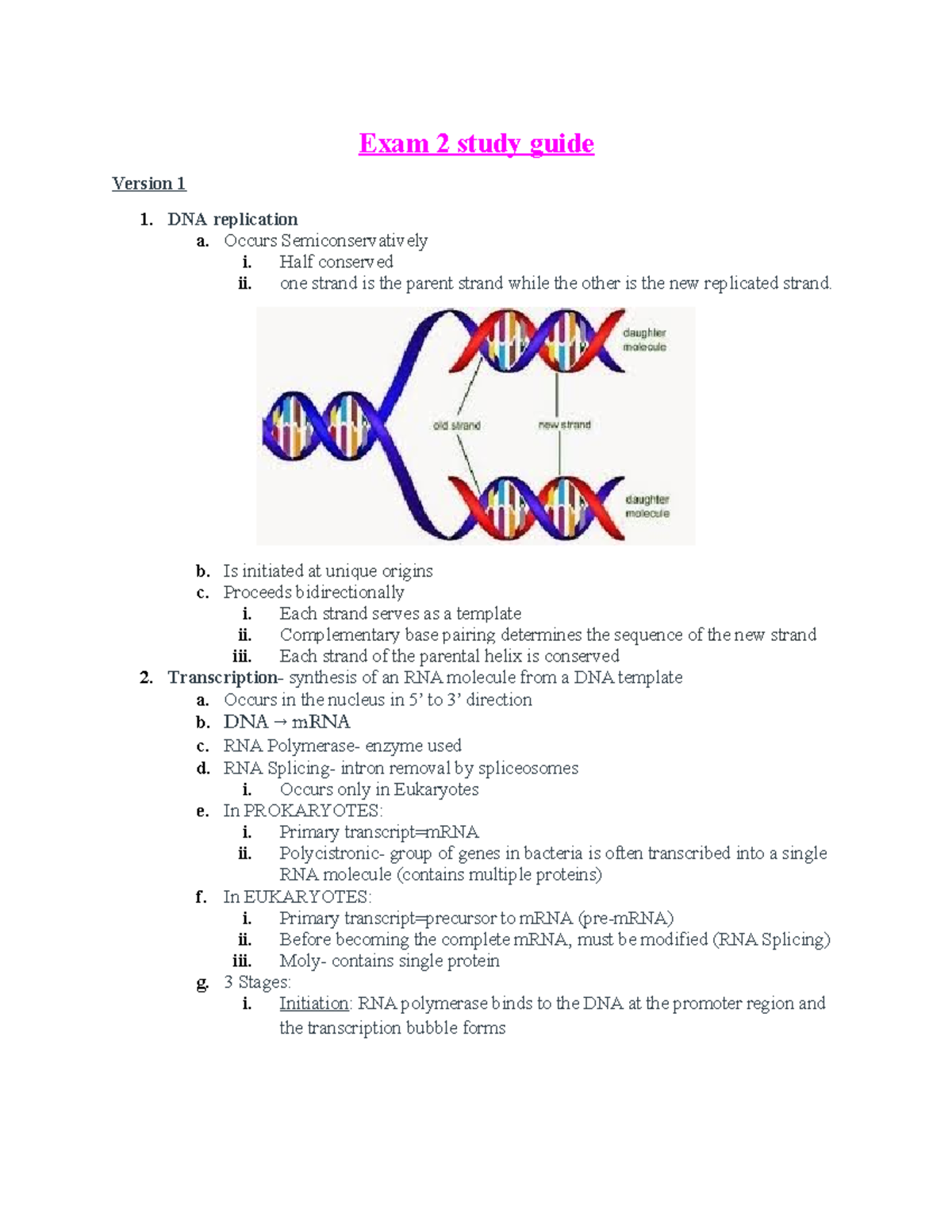 Exam 2 Study Guide Exam 2 study guide Version 1 1. DNA