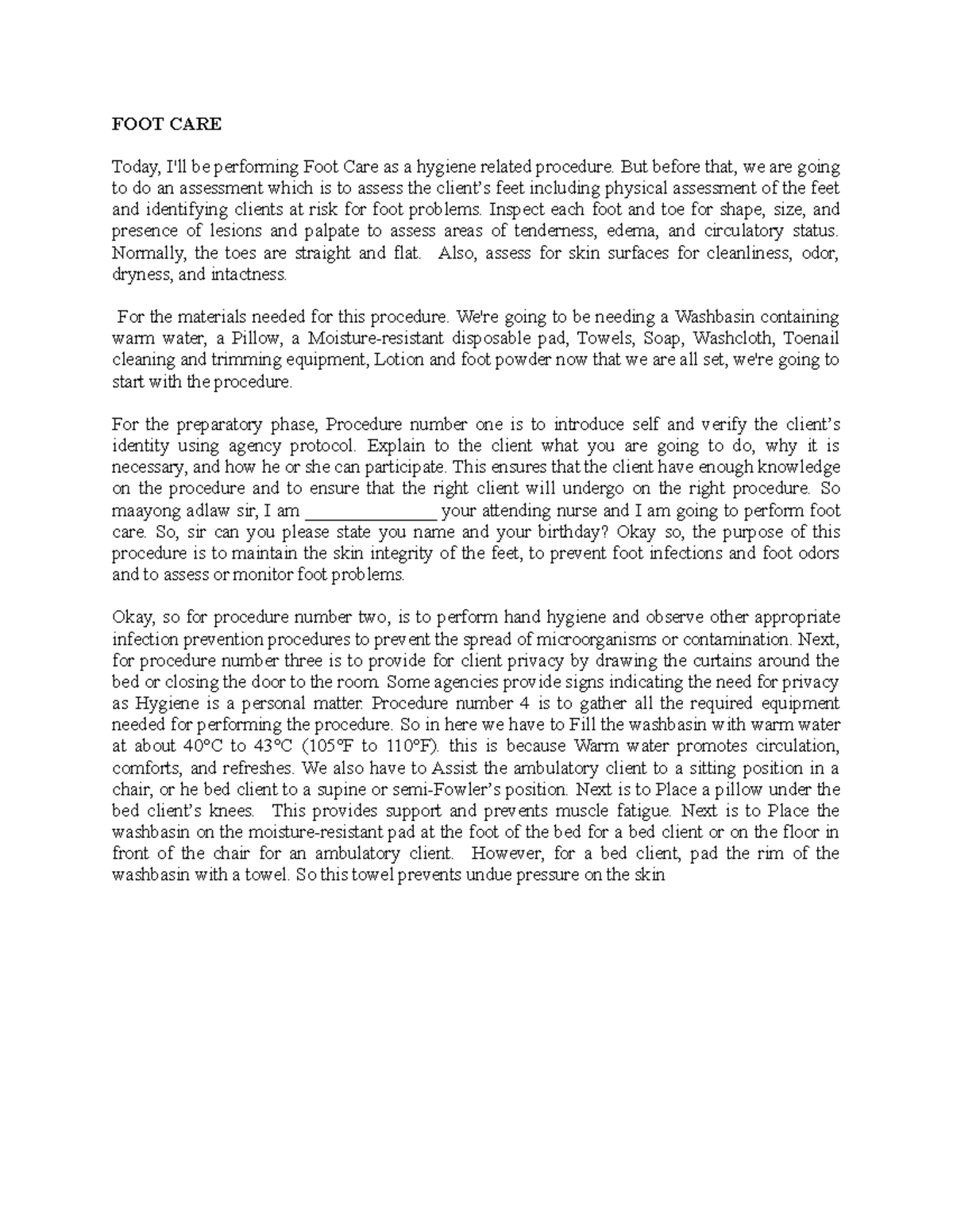 Foot care Includes a script for the return demonstration of Foot Care