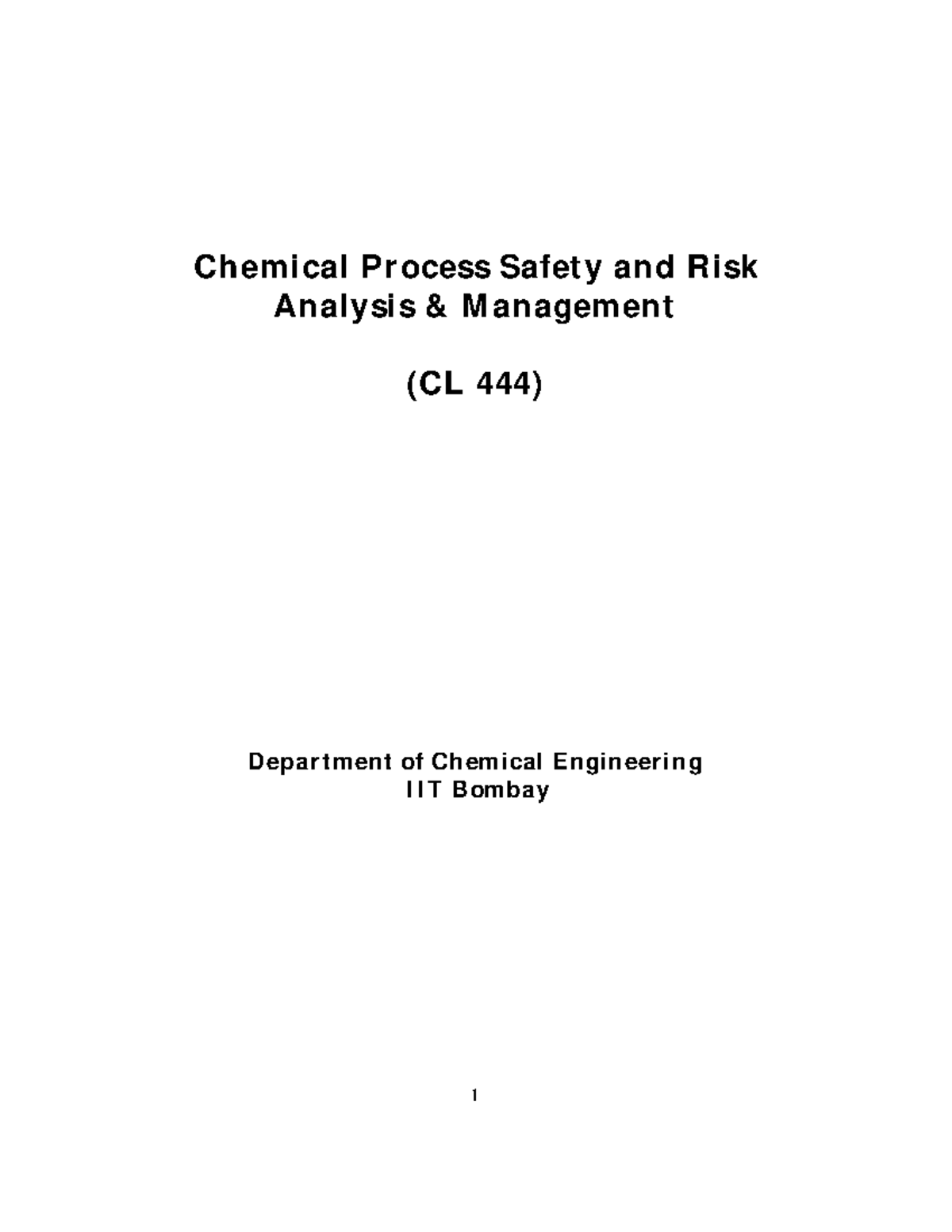 Process Safety Risk Management-Notes - Chemical Process Safety and Risk ...