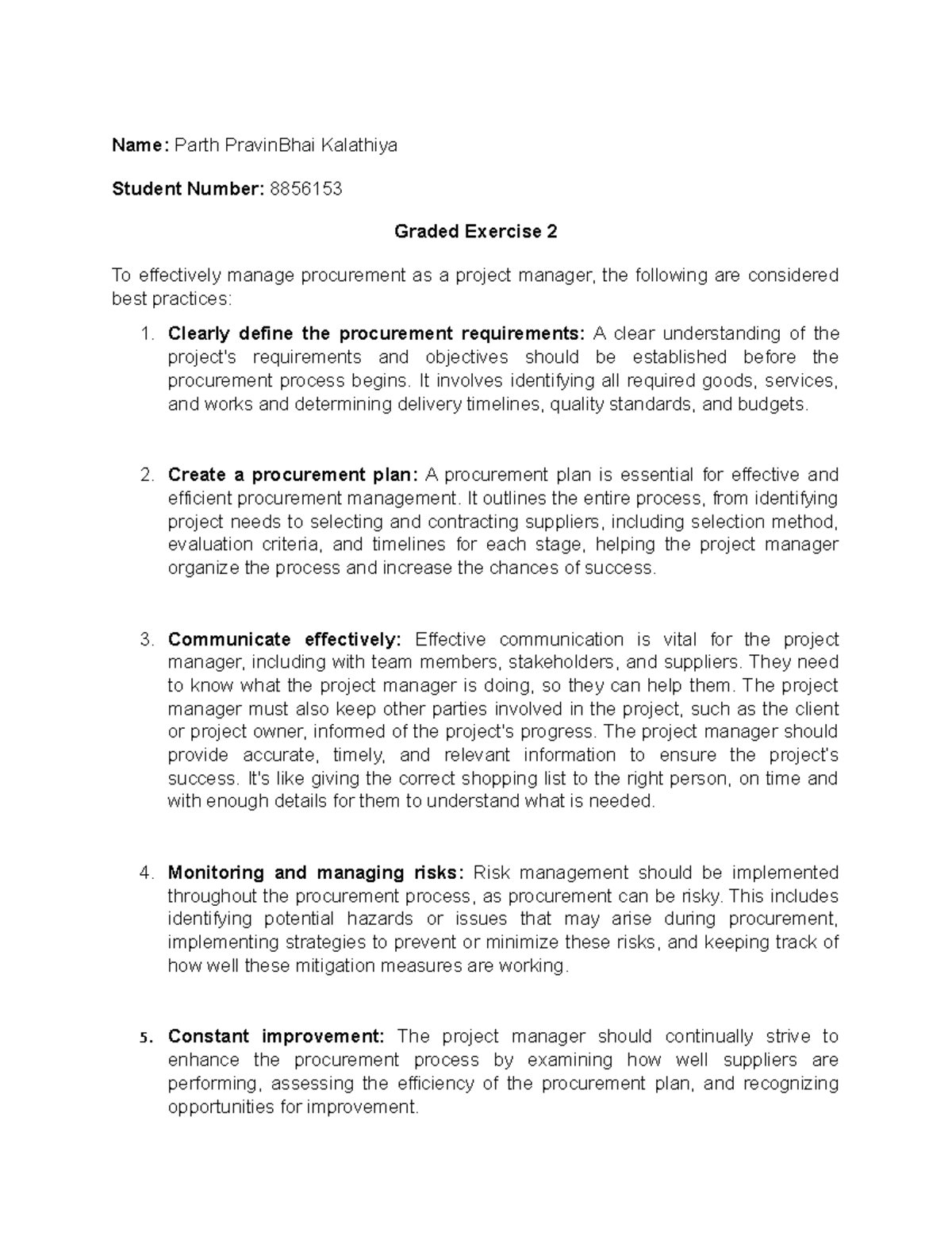 Graded Exercise 2 - Name: Parth PravinBhai Kalathiya Student Number ...