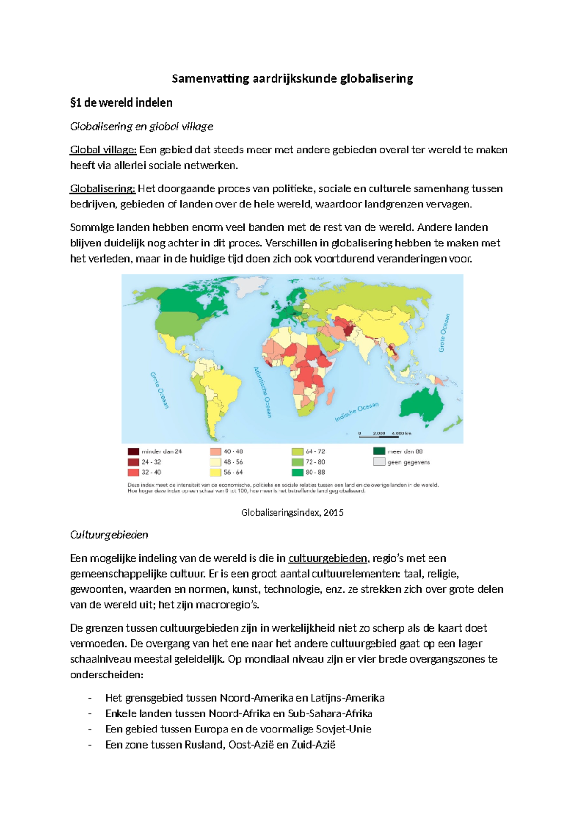 Samenvatting Aardrijkskunde Boek Globalisering Samenvatting Aardrijkskunde Globalisering De