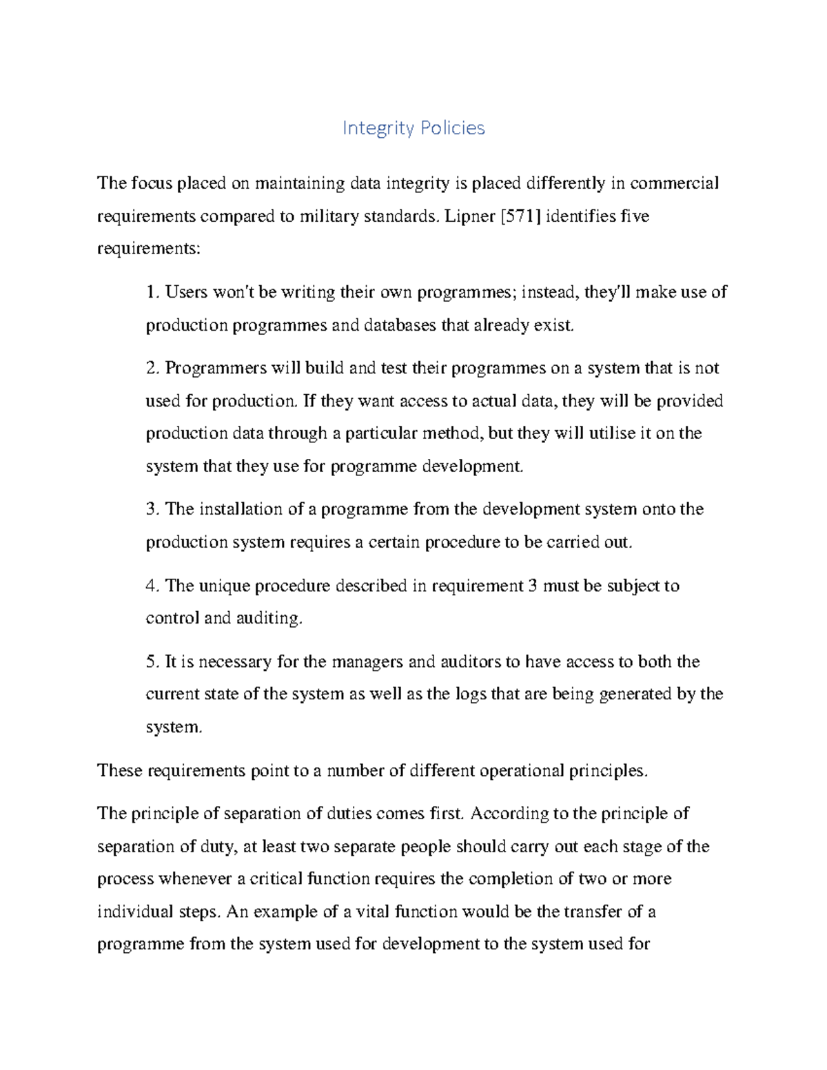 Integrity Policies - Integrity Policies The focus placed on maintaining ...