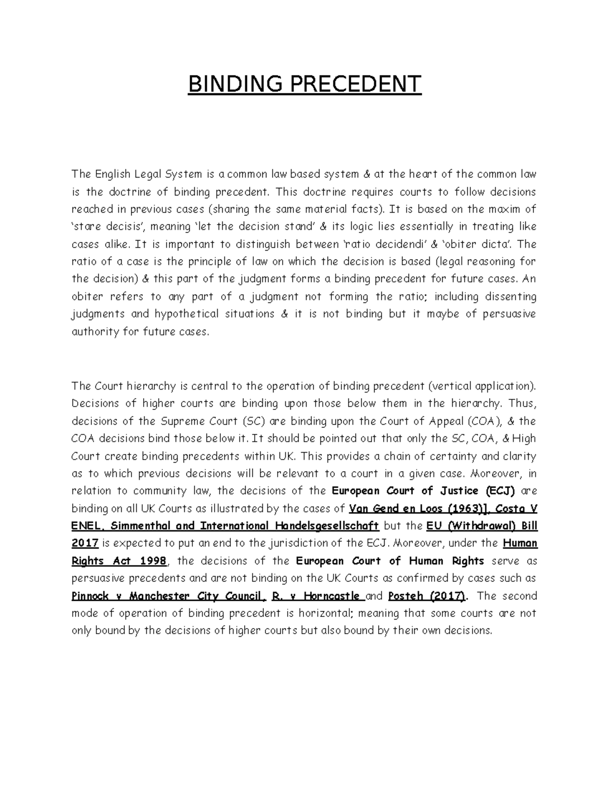 Binding Precedent1 BINDING PRECEDENT The English Legal System is a