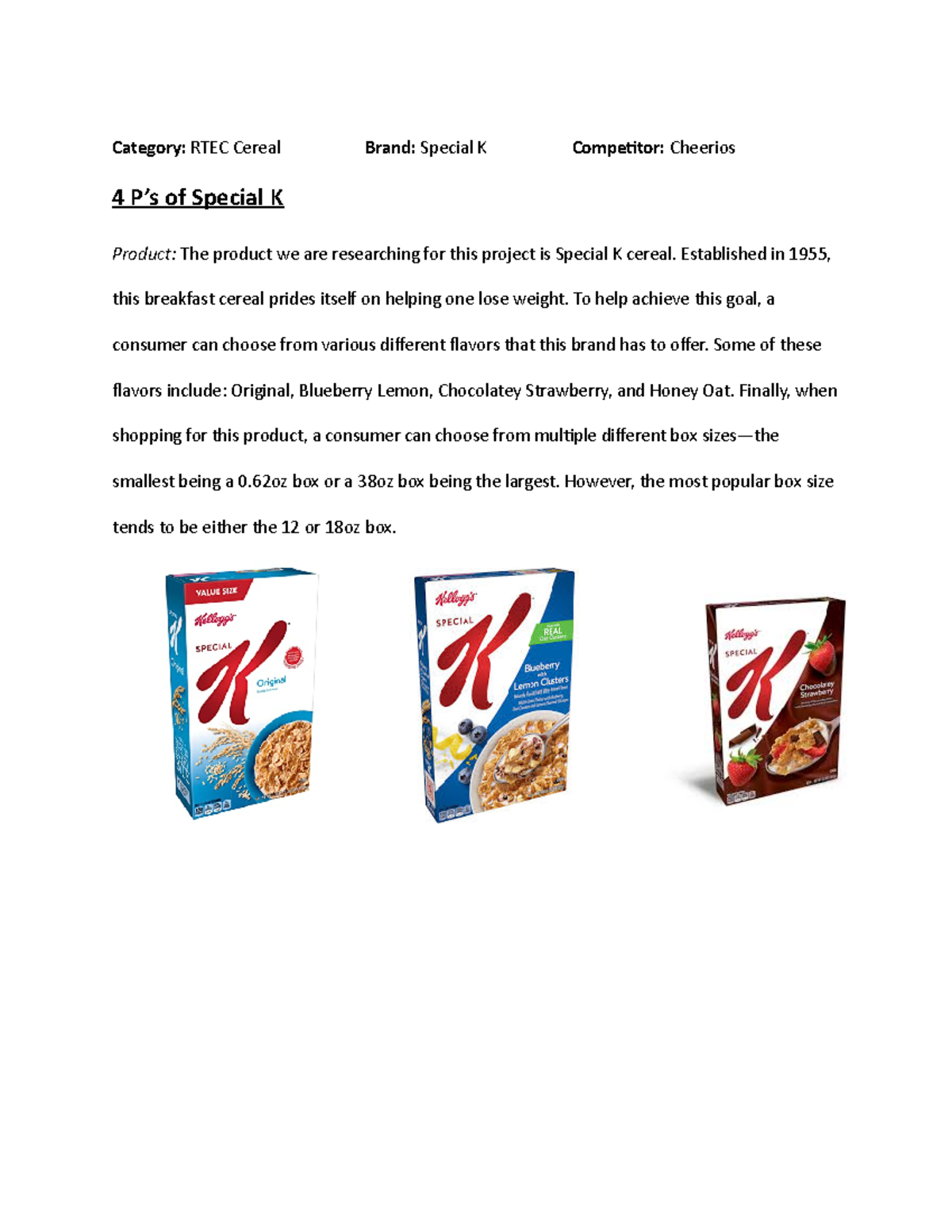 4 P's of Special K and its competitorAssignment Category RTEC Cereal