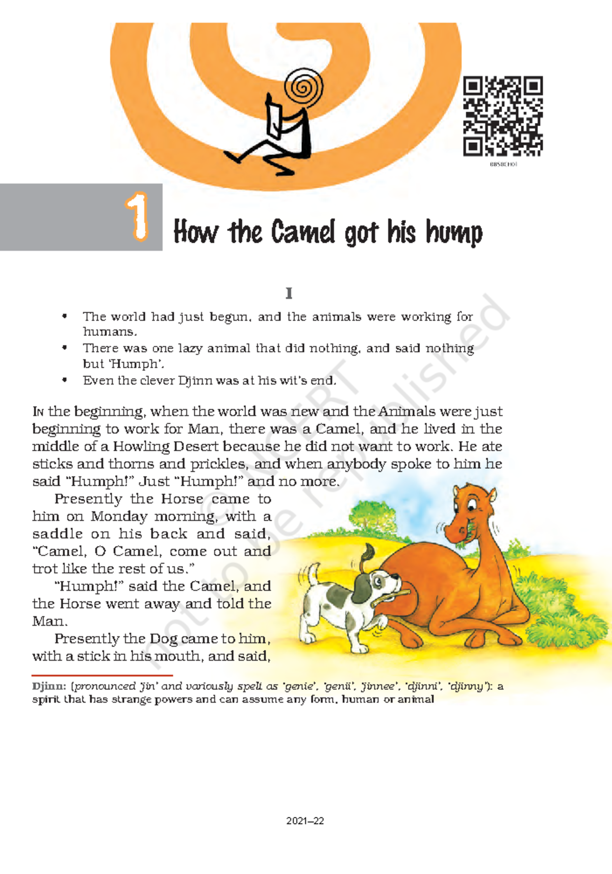 How the Camel Got His Hump Djinn (pronounced ‘jin’ and variously