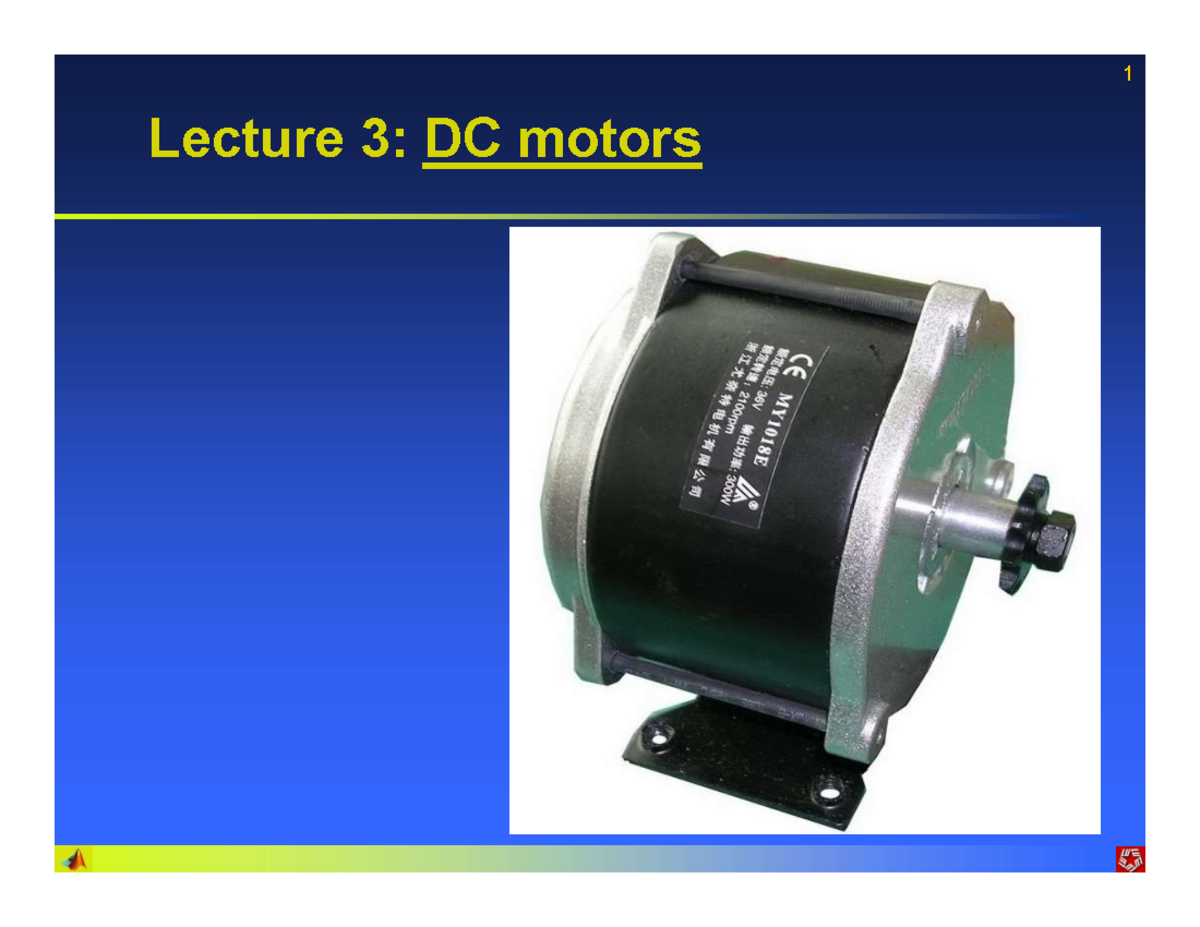 Chapter 7 8 dc Lecture 3 DC motors Preliminary notes • DC power