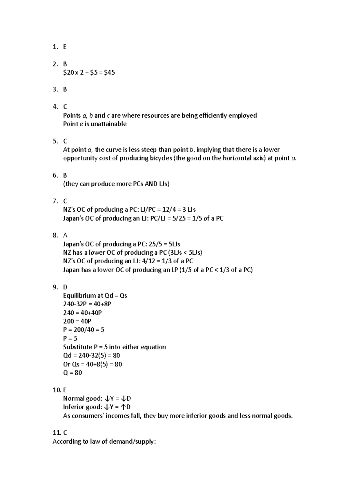 BSNS113 Practice Answers Explained 5 - 1. E 2. B $20 X 2 + $5 = $ B C ...