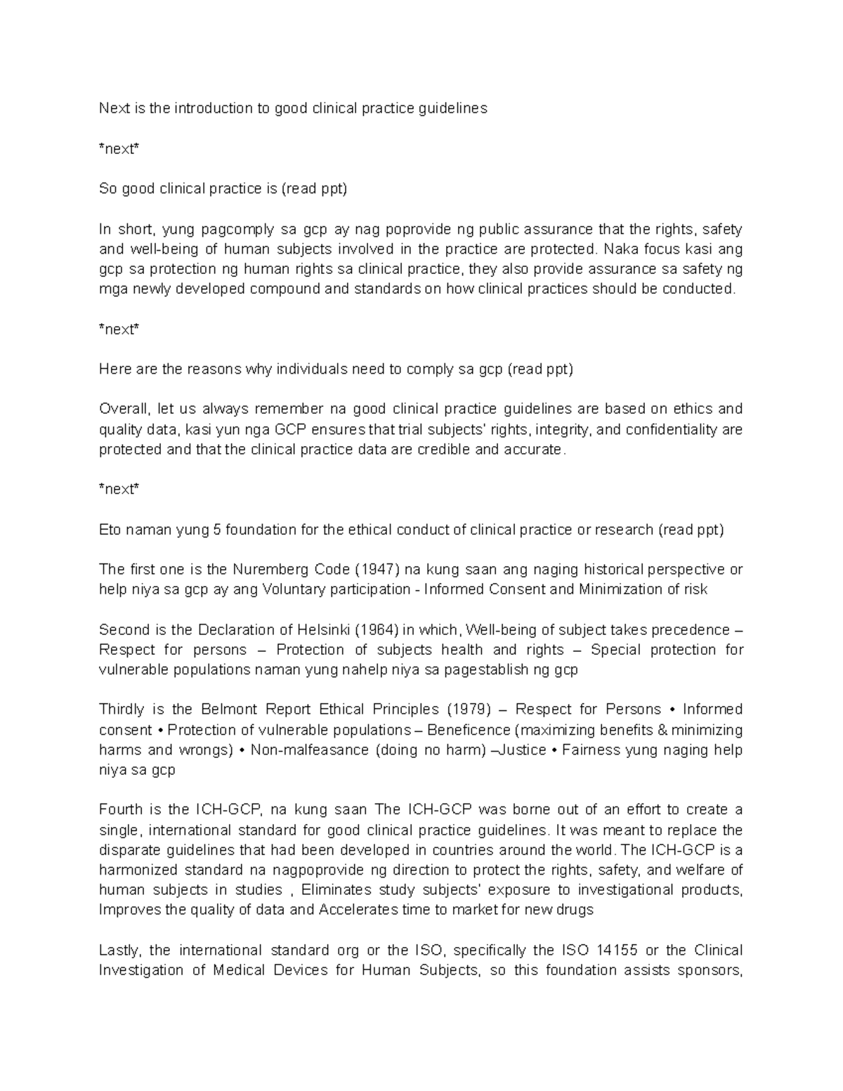 Bio script - Next is the introduction to good clinical practice ...
