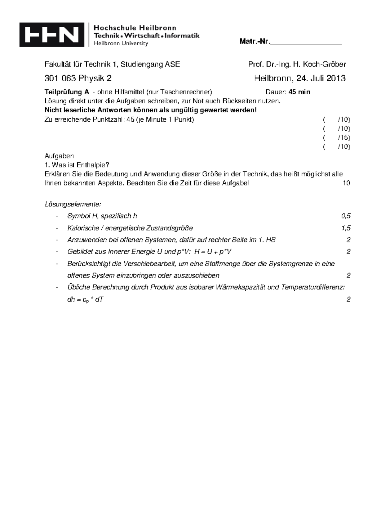 Klausur 130724 Physik 2 Musterloesung - ####### Matr.-Nr ...