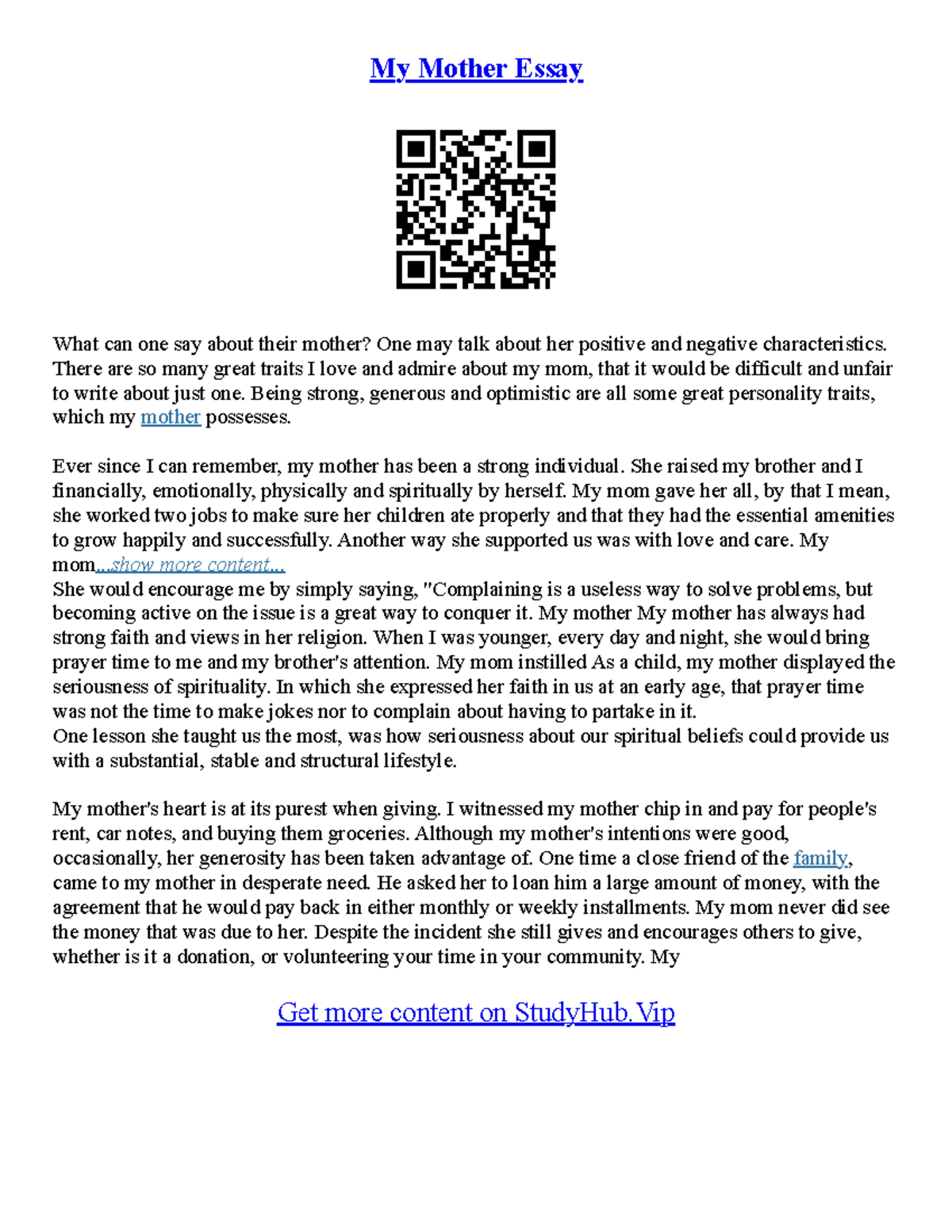 Sample Essay About Me My Mother Essay What can one say about their mother? One may talk about