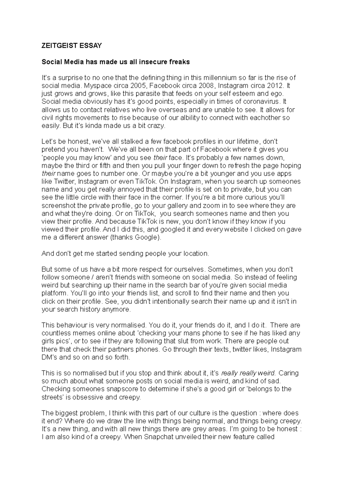 Zeitgeist Essay ZEITGEIST ESSAY Social Media has made us all insecure