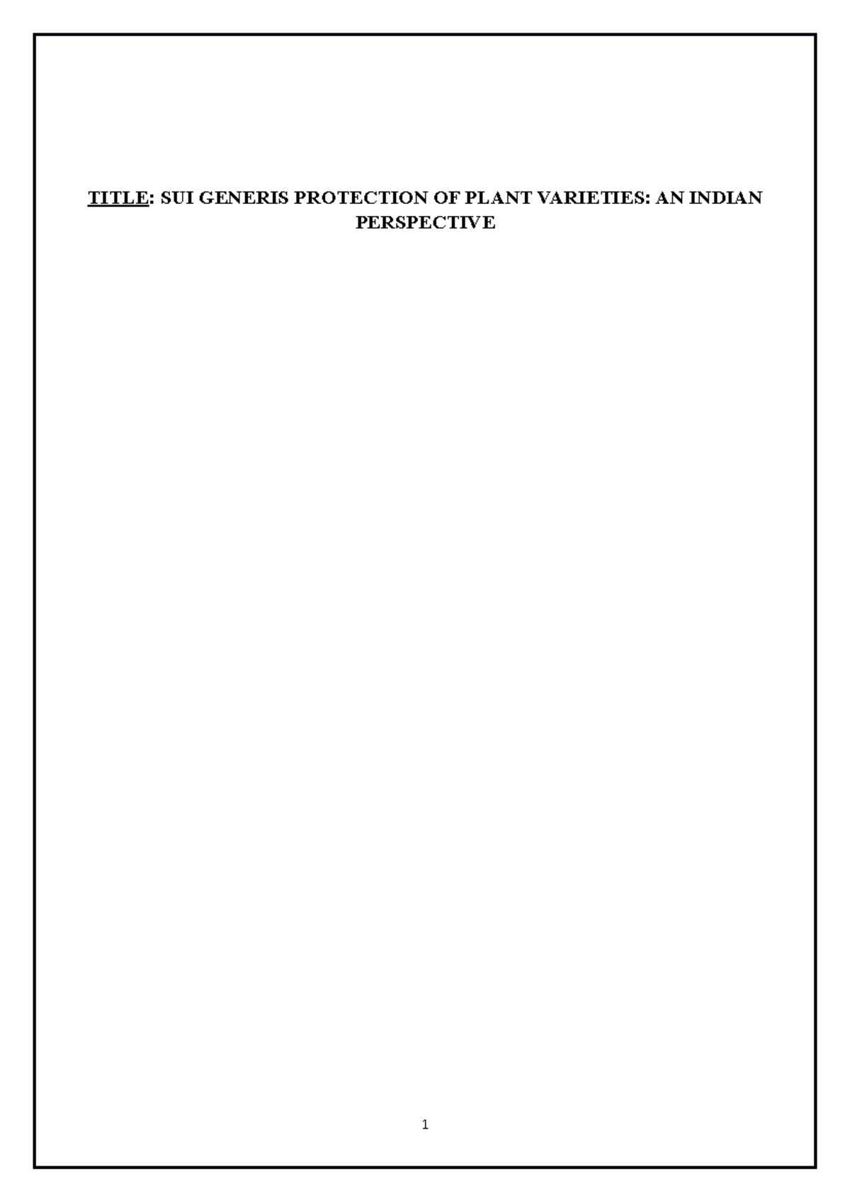 SUI Generis Protection OF Plant Varieties AN Indian Perspective TITLE