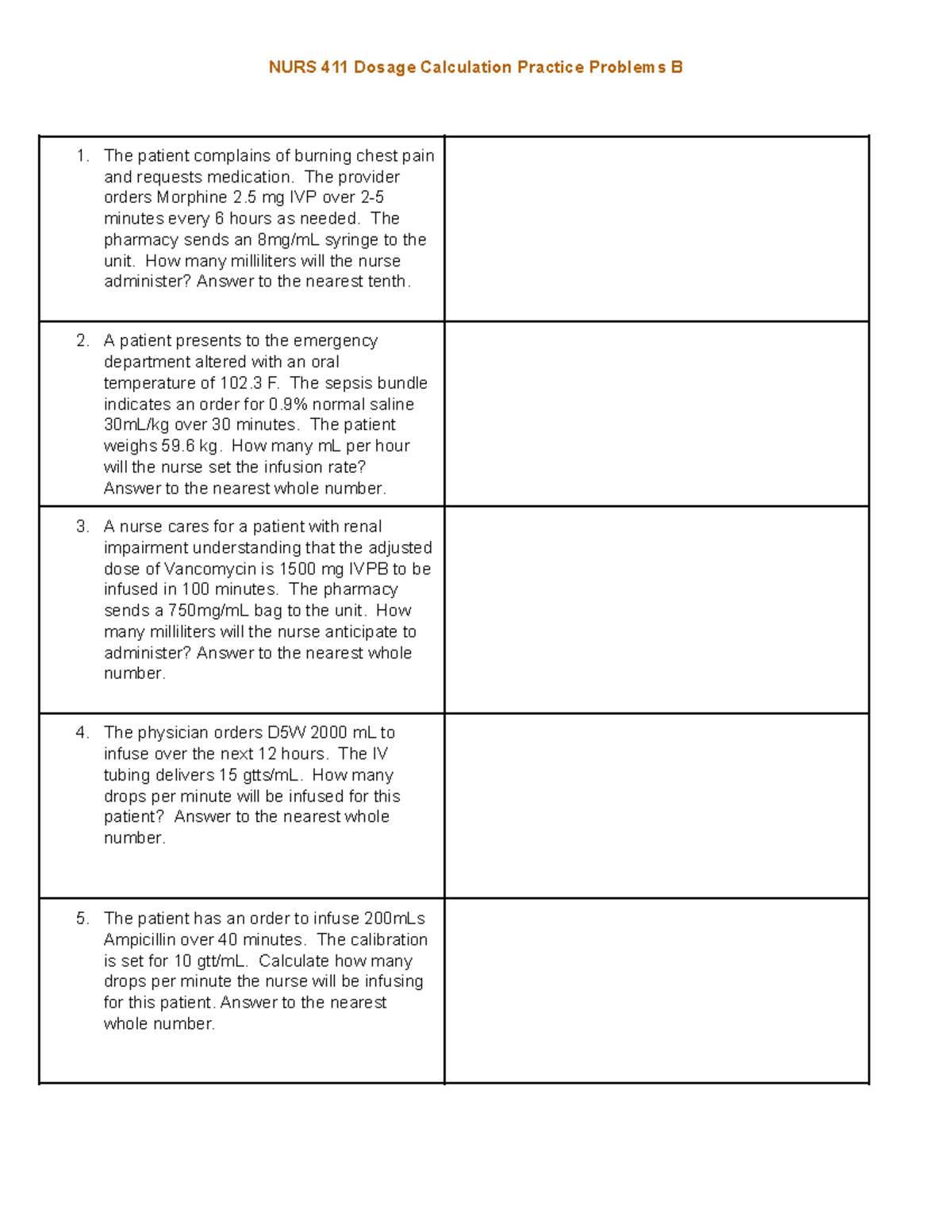 Copy of NURS 411 Dosage Calculations Practice Problems B - NURS 411 ...