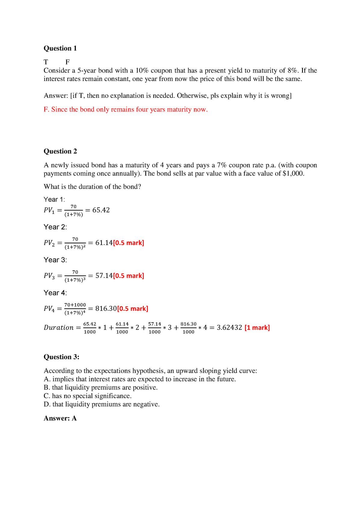 Solutions for Tutorial Quiz 3 - Question 1 T F Consider a 5-year bond ...