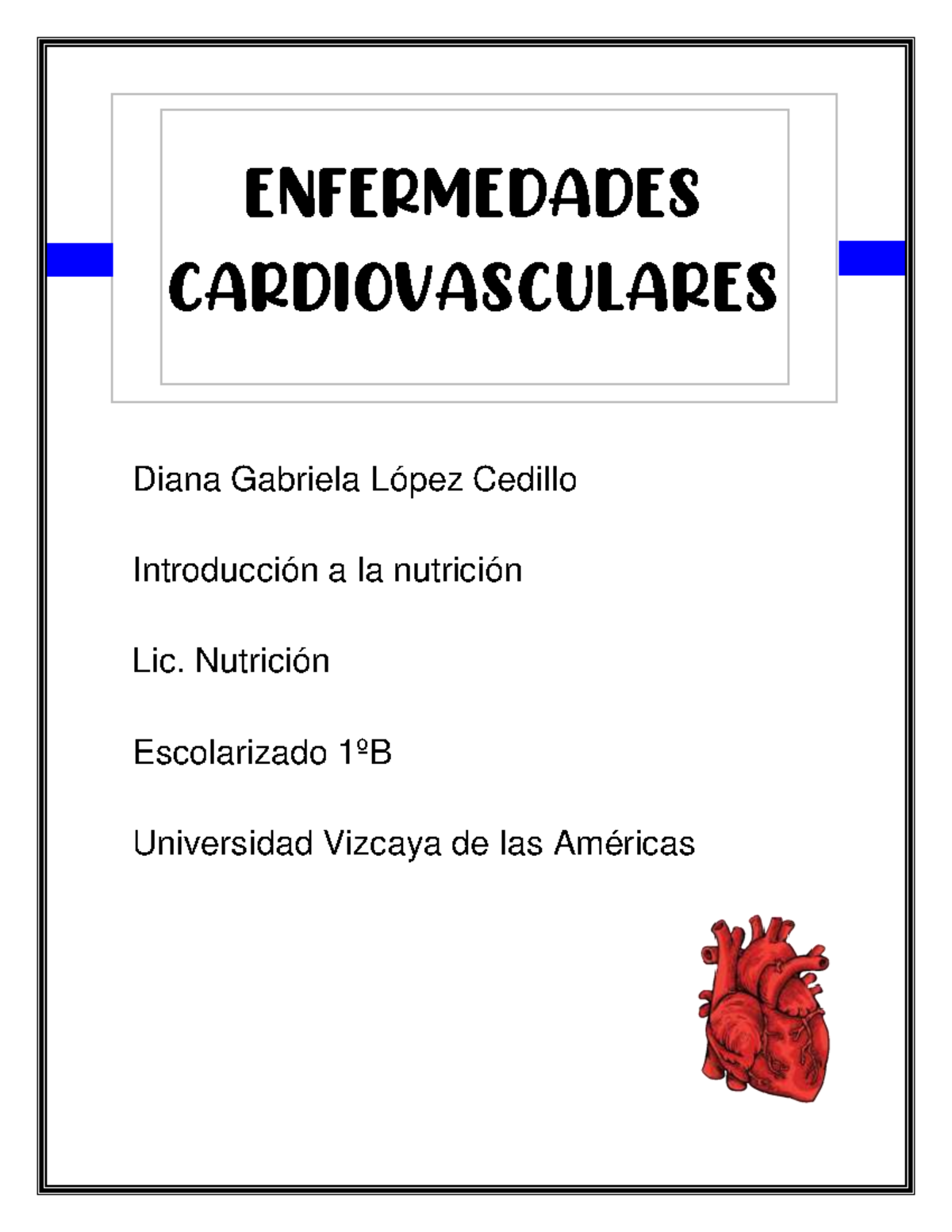 Enfermedades Cardiovasculares Enfermedades Cardiovasculares Diana