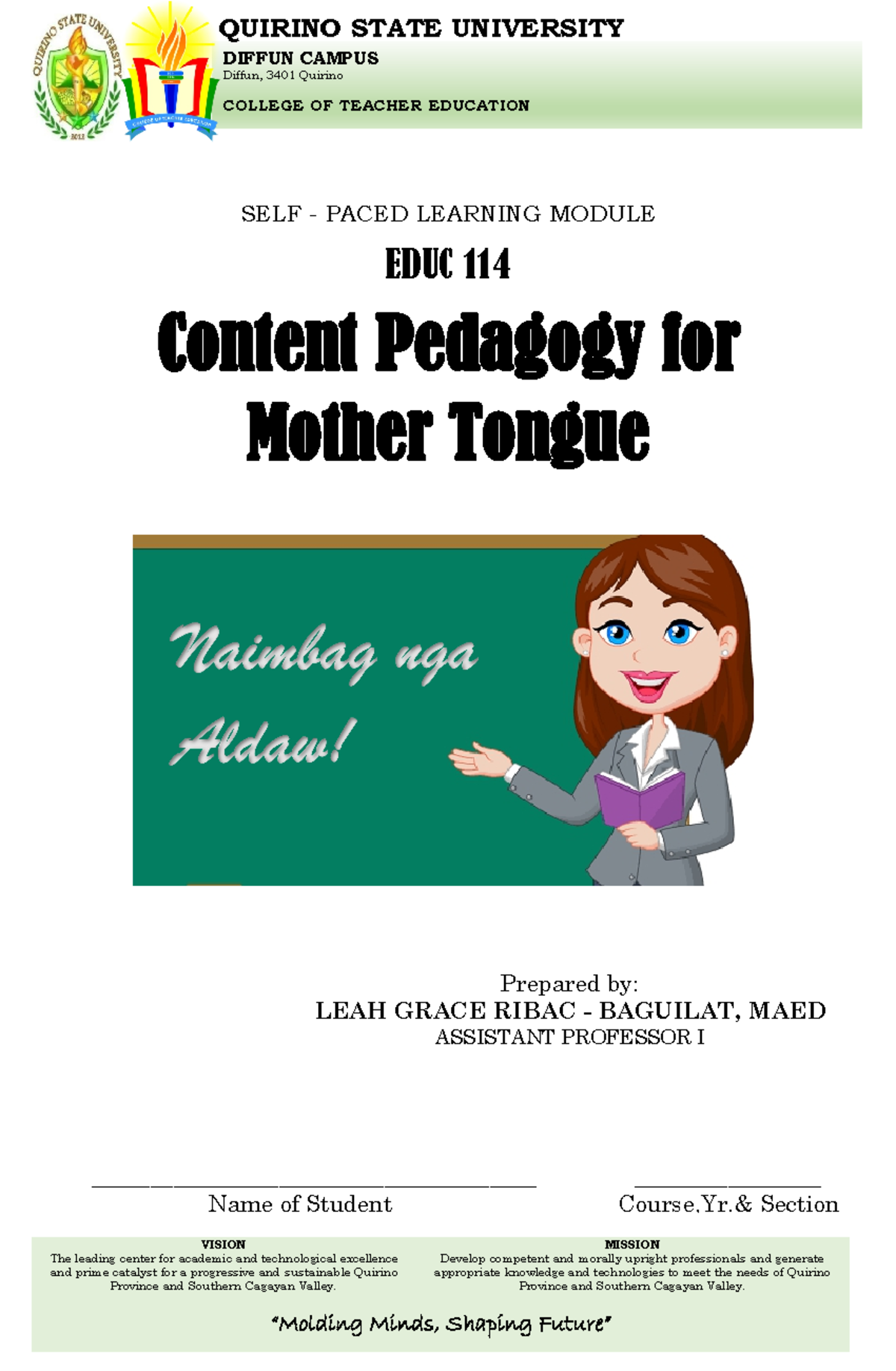 EDUC114 Module Prelim - Name Of Teacher: Ma'am Leah Baguilat - VISION ...