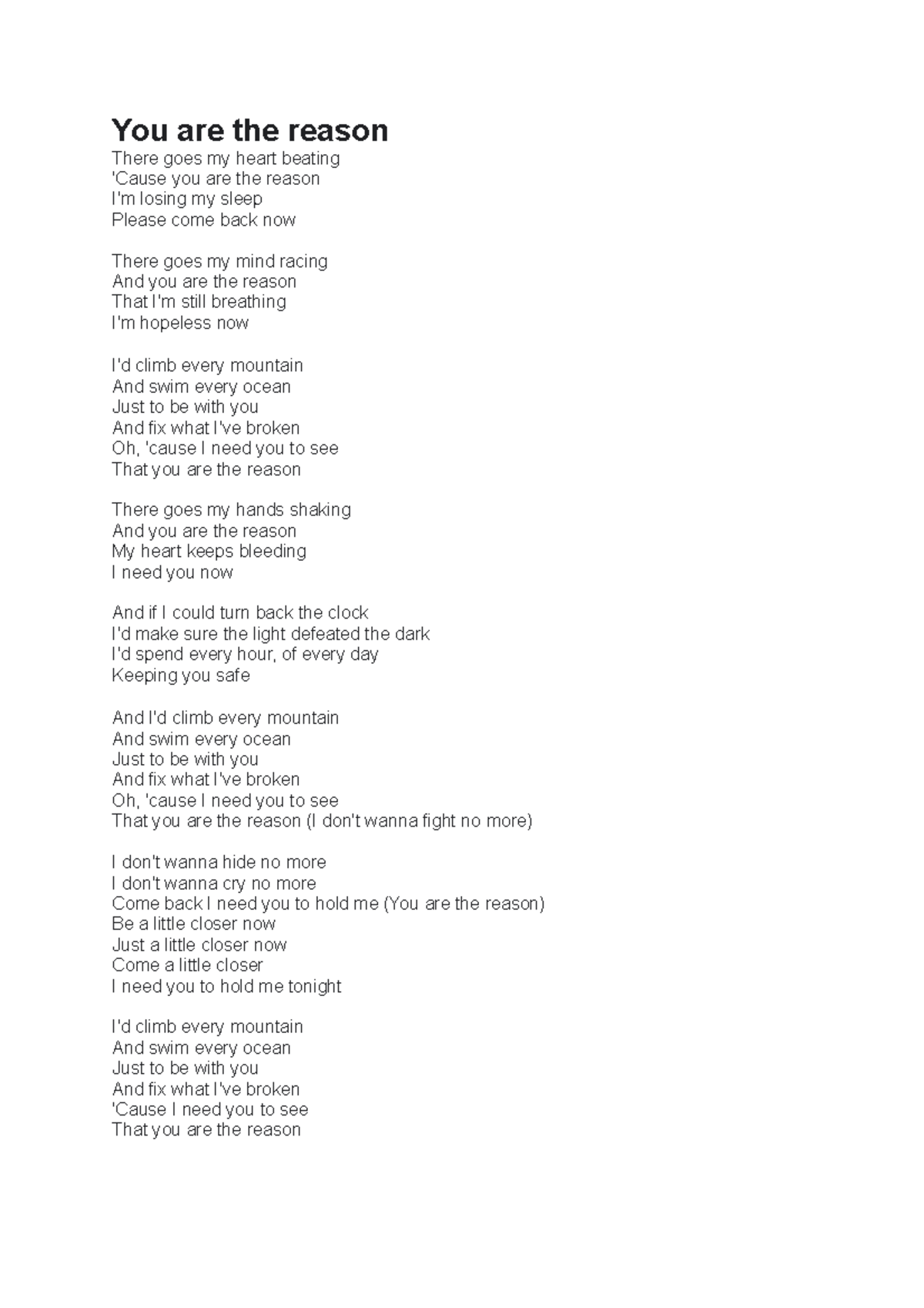 You Are The Reason lyric You are the reason There goes my heart