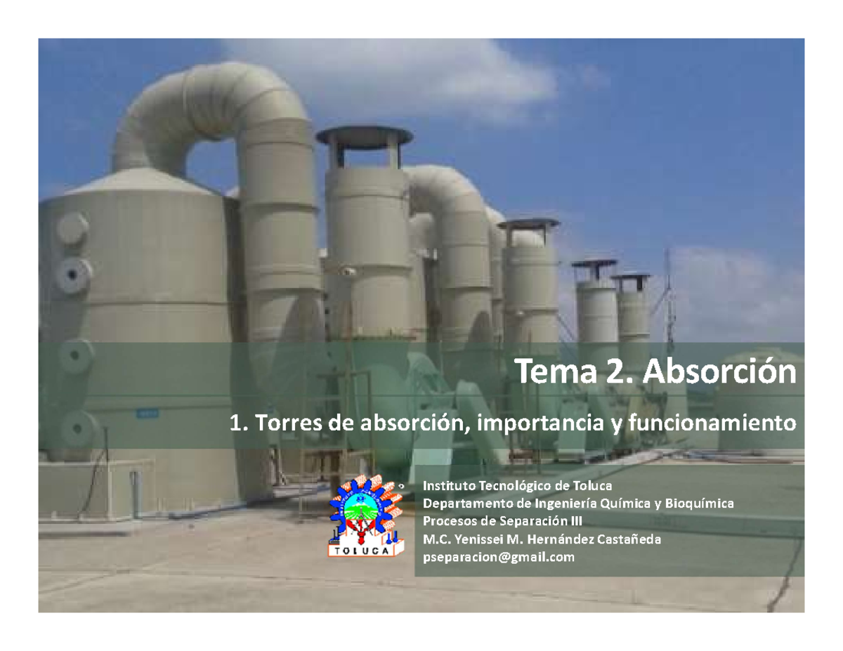 1 Torres de absorción, importancia y funcionamiento - Tema 2. Absorción