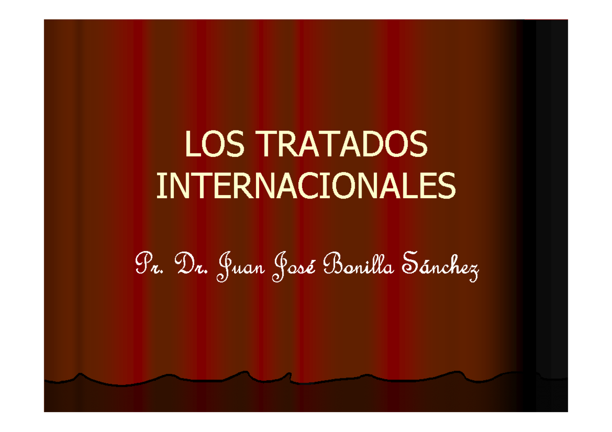 Leccion 12. LOS Tratados Internacionales - LOS TRATADOS INTERNACIONALES ...