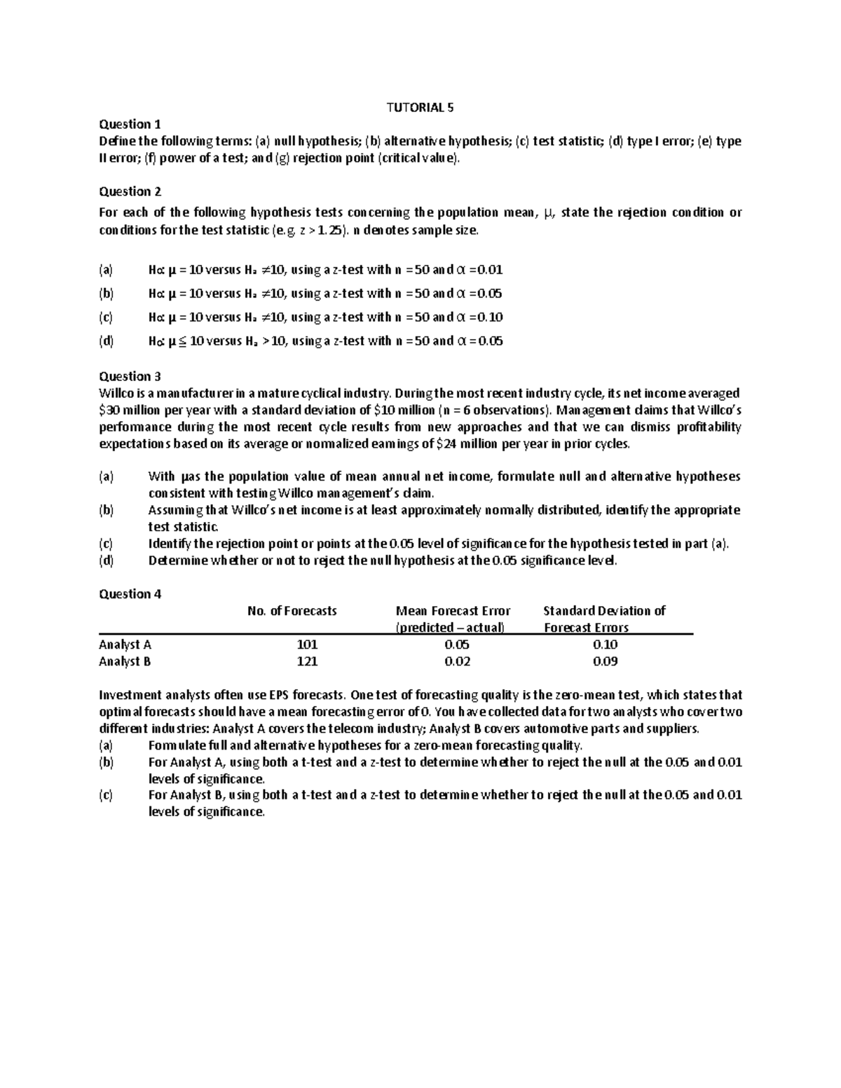 Tutorial 5 Hypothesis testing TUTORIAL 5 Question 1 Define the