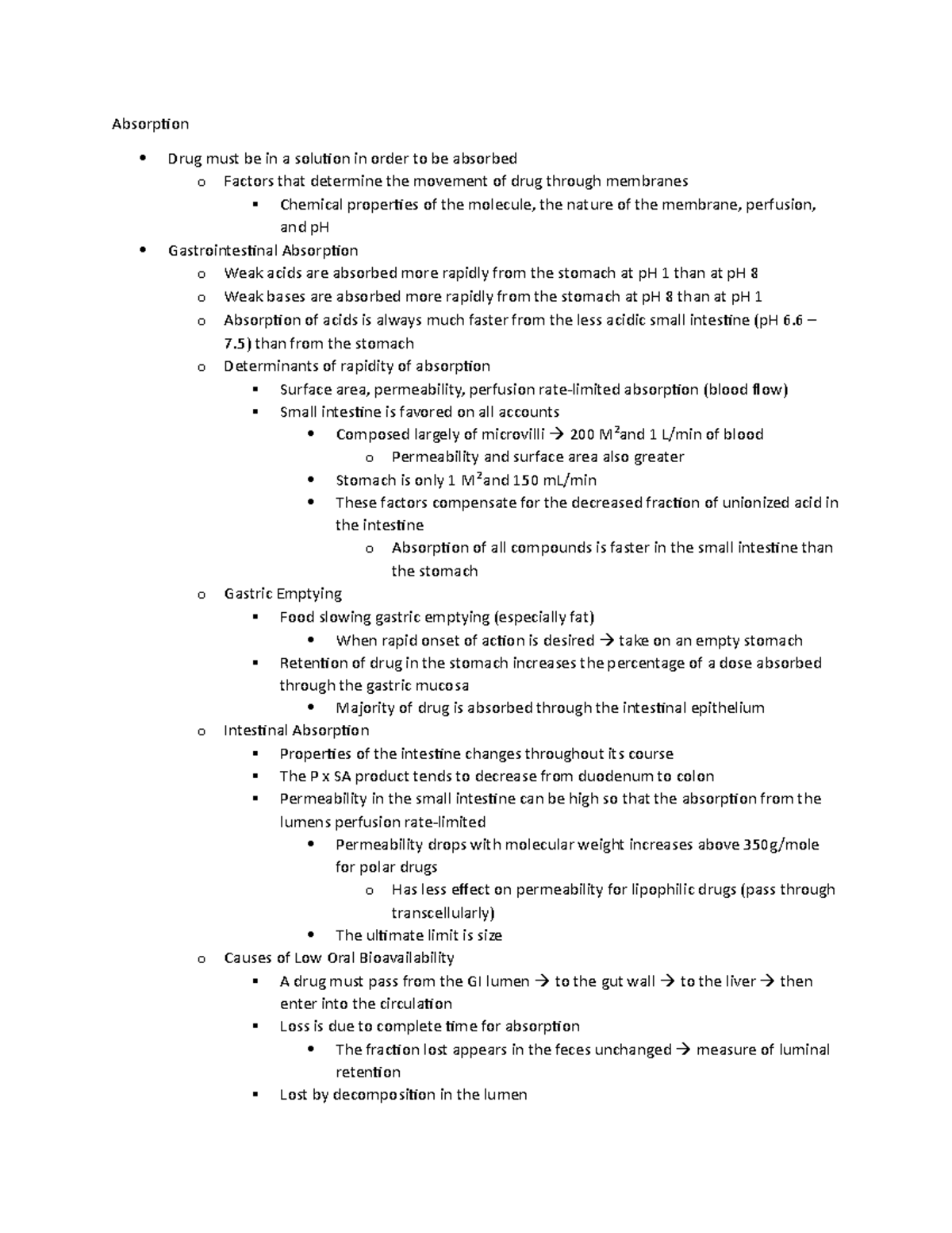 Absorption notes Absorption Drug must be in a solution in order to