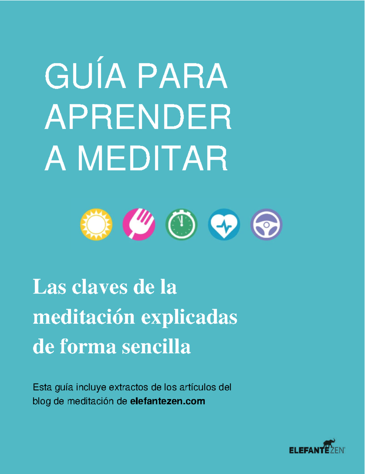 Guia De Meditacion Gu A Para Aprender A Meditar Las Claves De La