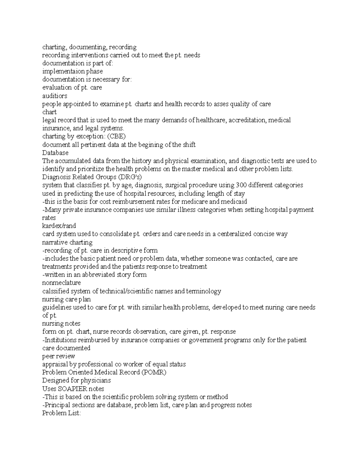 Nurs 7 - notes - charting, documenting, recording recording ...