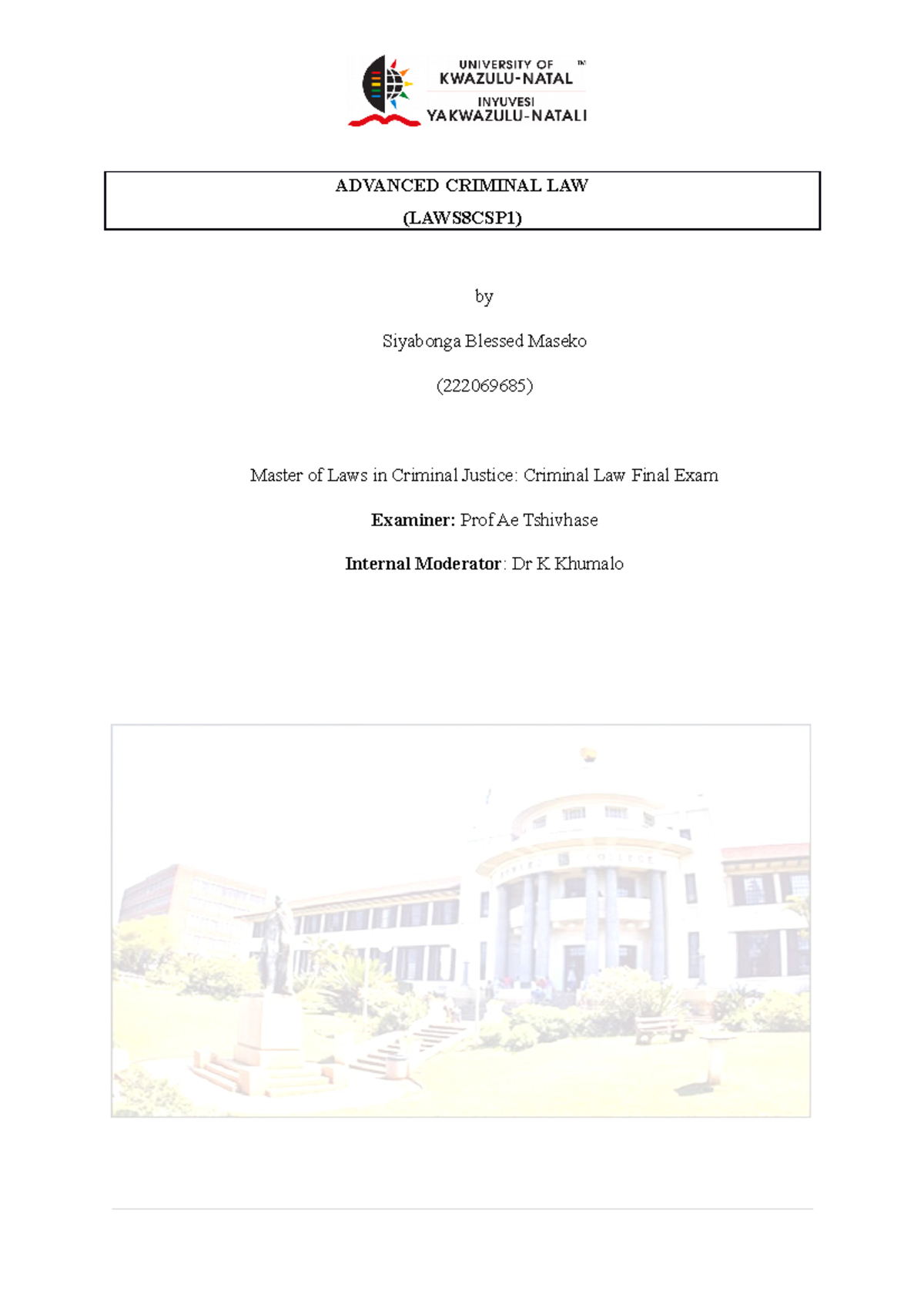 Criminal Justice Final Exam ADVANCED CRIMINAL LAW LAWS8CSP1 By 