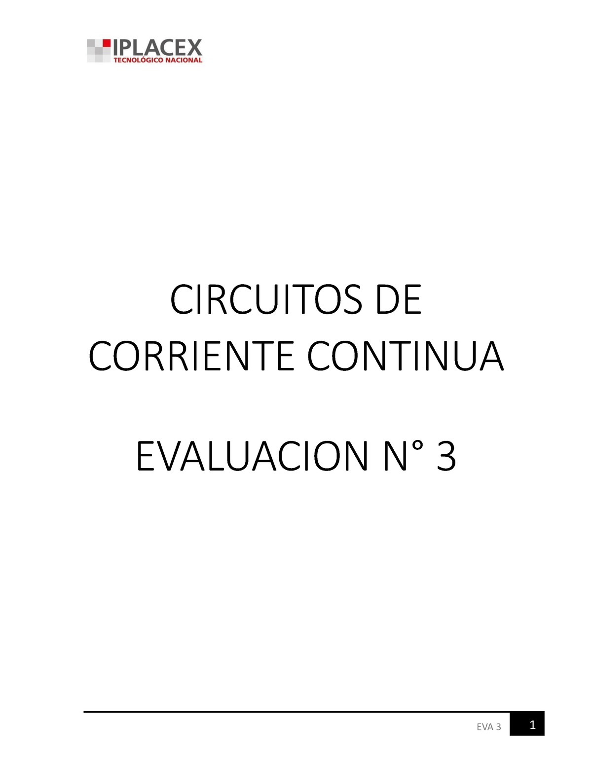 Examen 3 Circuitos Cc Desarrollo De La Evaluación Circuitos De Corriente Continua 1735