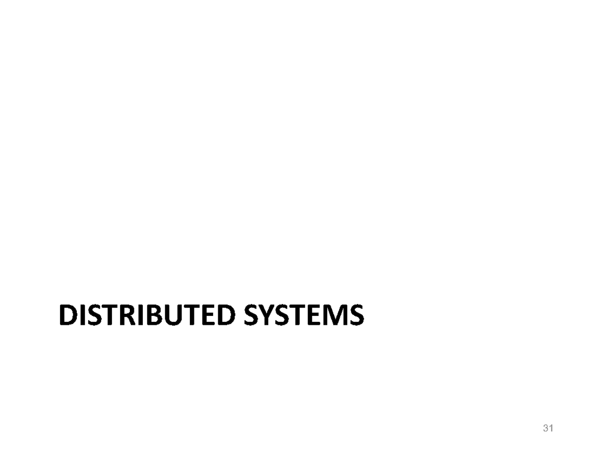 2-Distributed-Systems - DISTRIBUTED SYSTEMS Some terminology • A ...