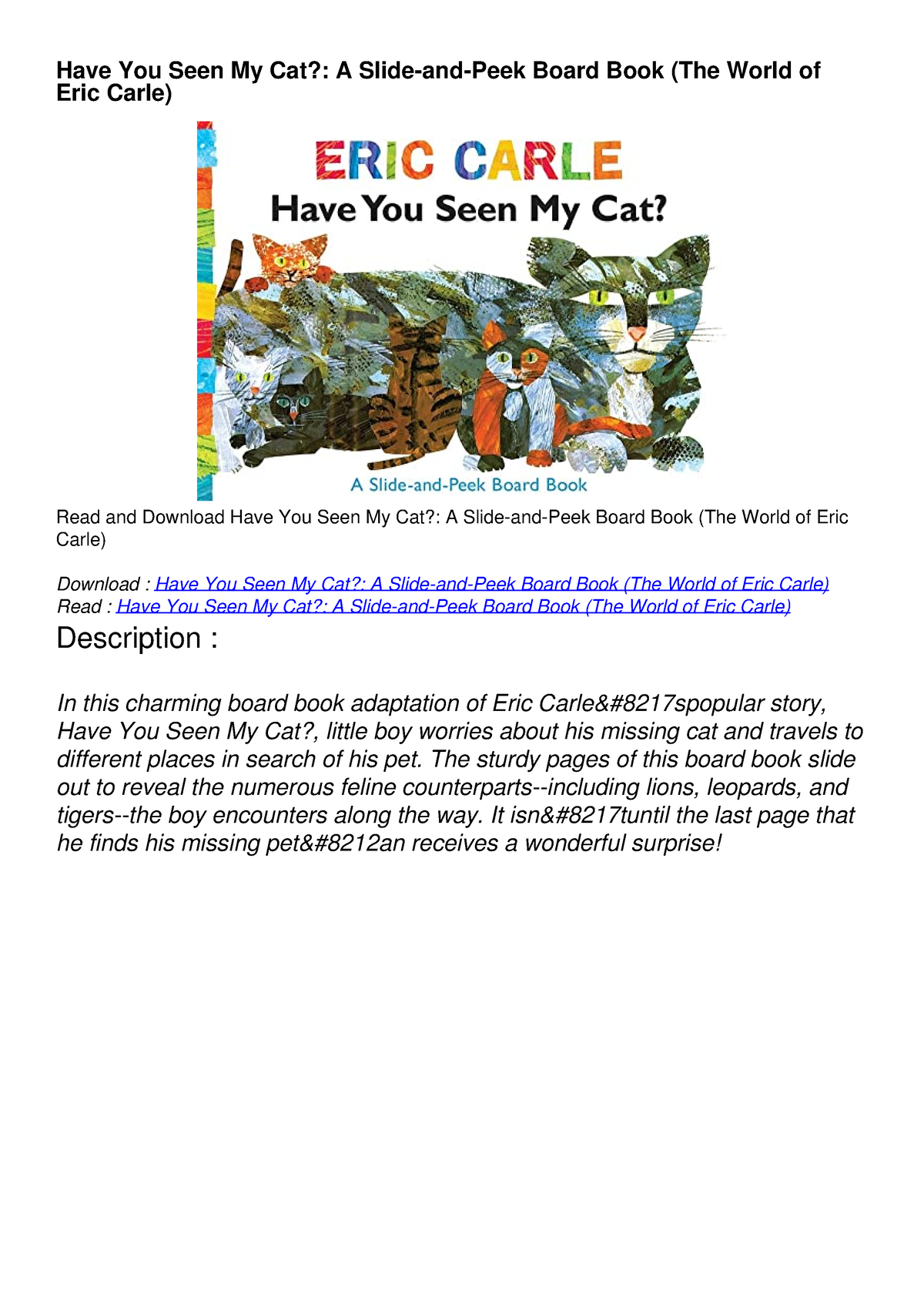 [READ DOWNLOAD] Have You Seen My Cat?: A Slide-and-Peek Board Book (The ...