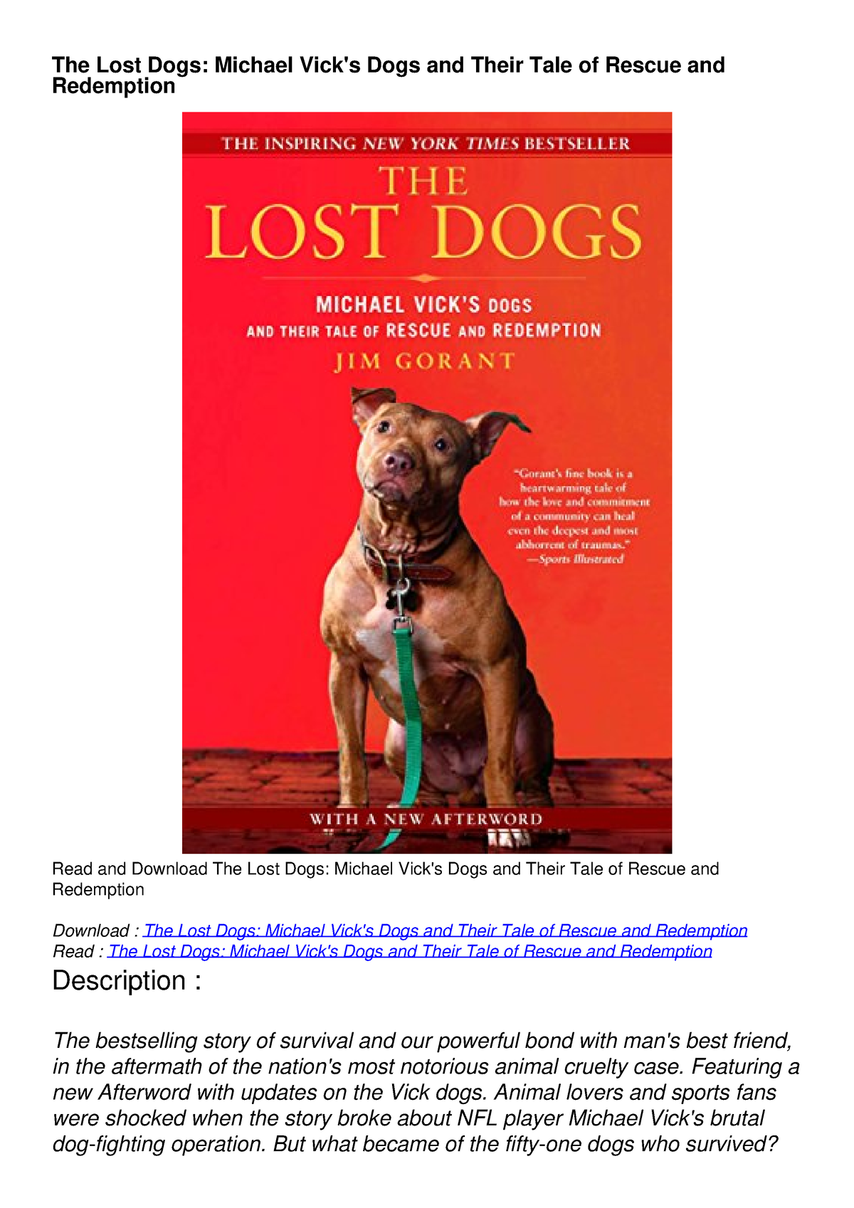 READ PDF The Lost Dogs: Michael Vick's Dogs and Their Tale of Rescue and  Redemption - Featuring a - Studocu