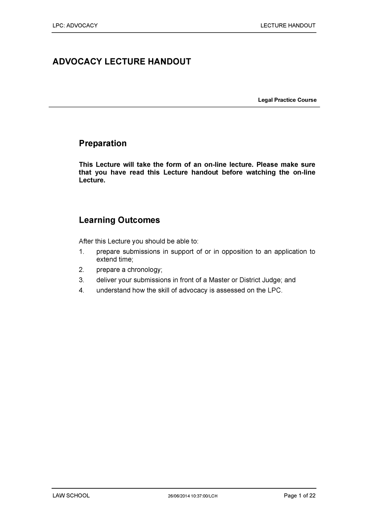 Advocacy - LPC: ADVOCACY LECTURE HANDOUT LAW SCHOOL 26/06/2014 10:37:00 ...