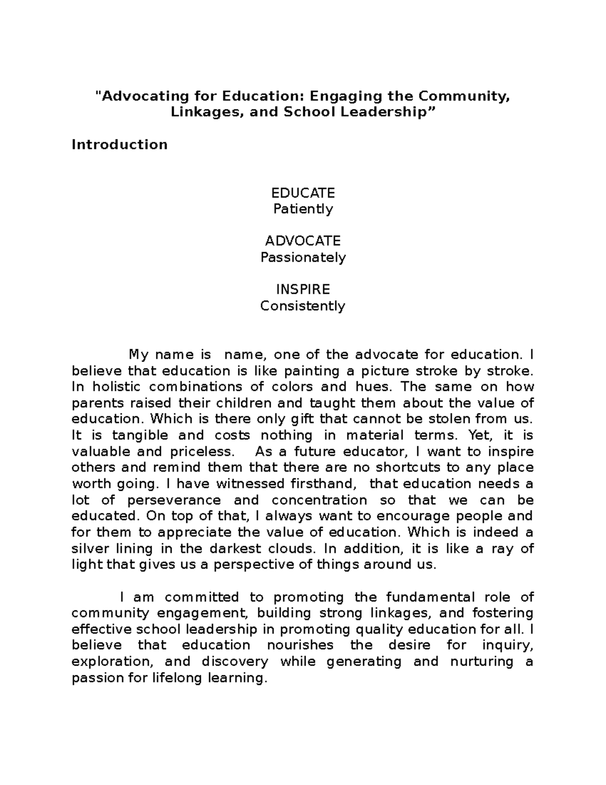 EDUC 10 F "Advocating for Education Engaging the Community, Linkages