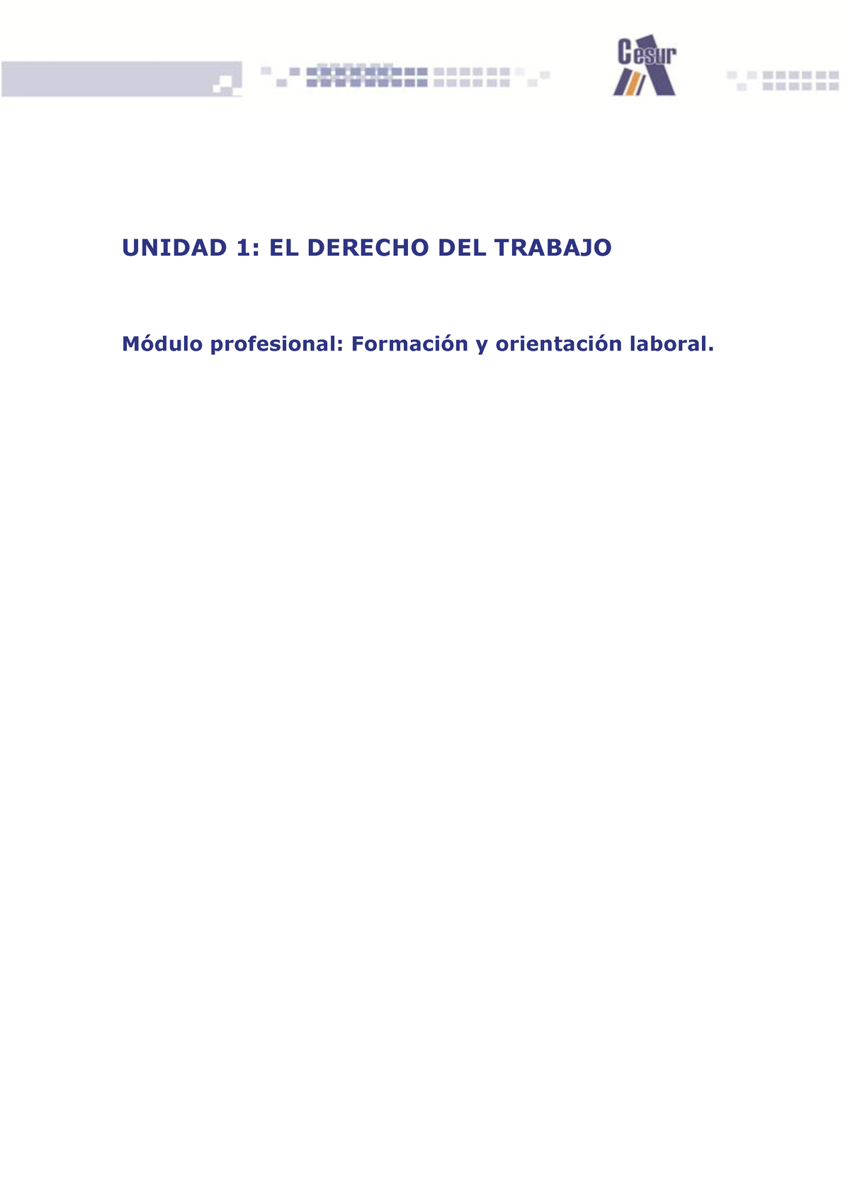 UD1 FOL El Derecho Al Trabajo - UNIDAD 1: EL DERECHO DEL TRABAJO Módulo ...