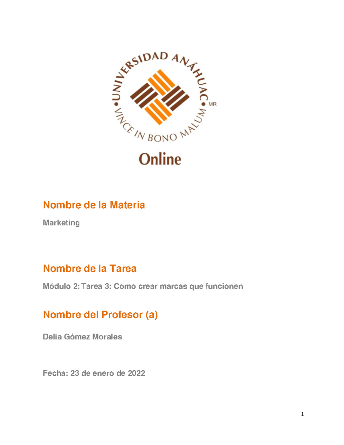 Tarea 3 Cómo crear Marcas que funcionen - Nombre de la Materia ...
