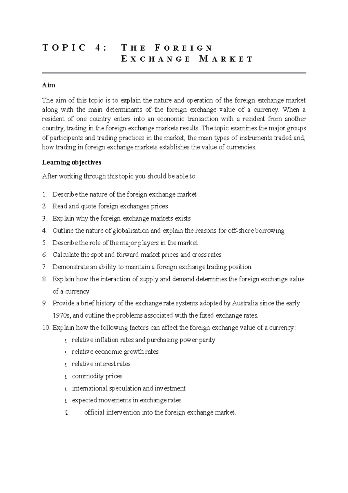 Topic 4 Notes - T O P I C 4 : T H E F O R E I G N E X C H A N G E M A R ...