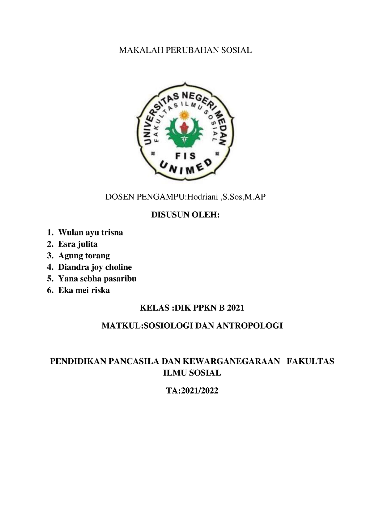 Makalah Sosiologi Makalah Perubahan Sosial Dosen Pengampuhodriani Sm Disusun Oleh Wulan 0048