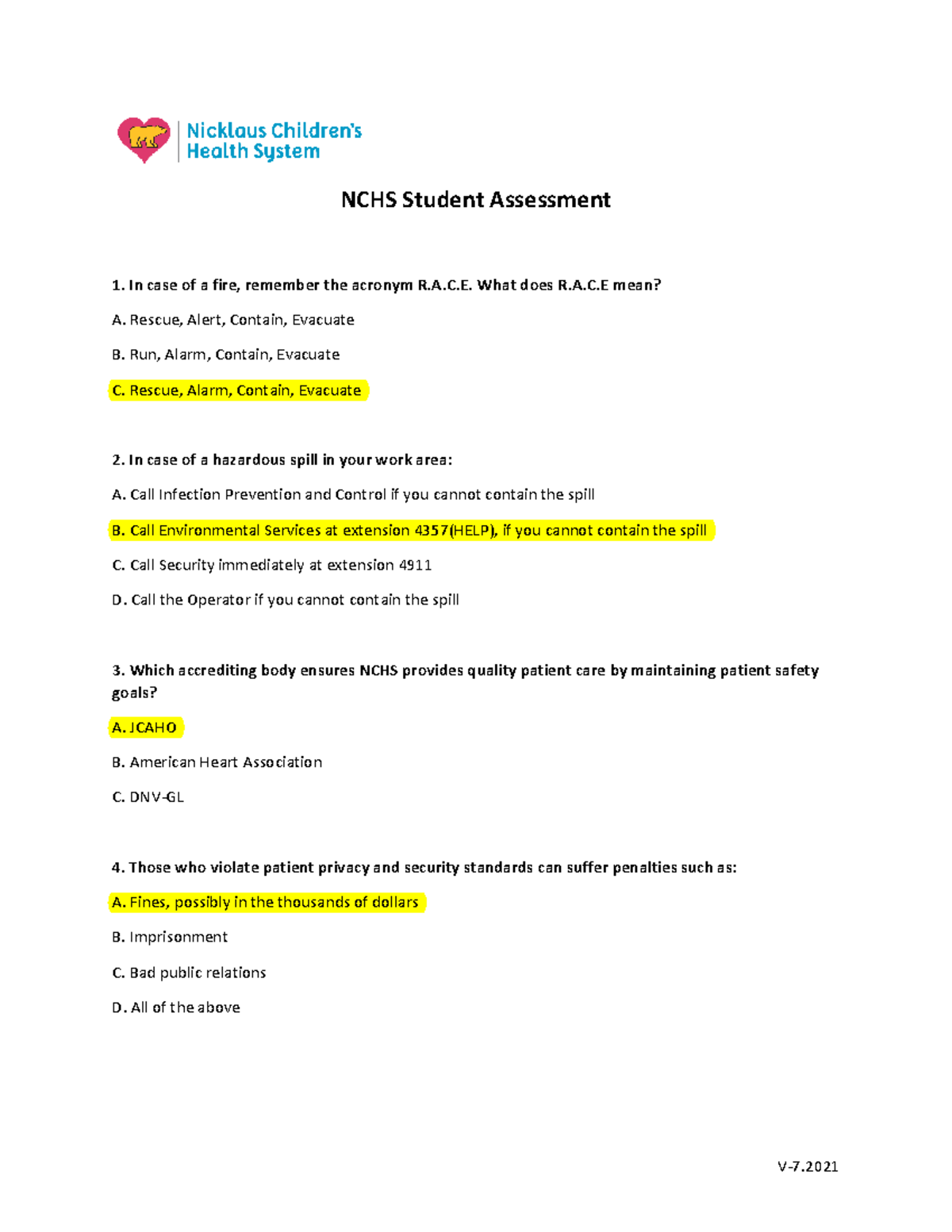 NCHS Student Assessment A.C. What does R.A.C mean? A. Rescue, Alert