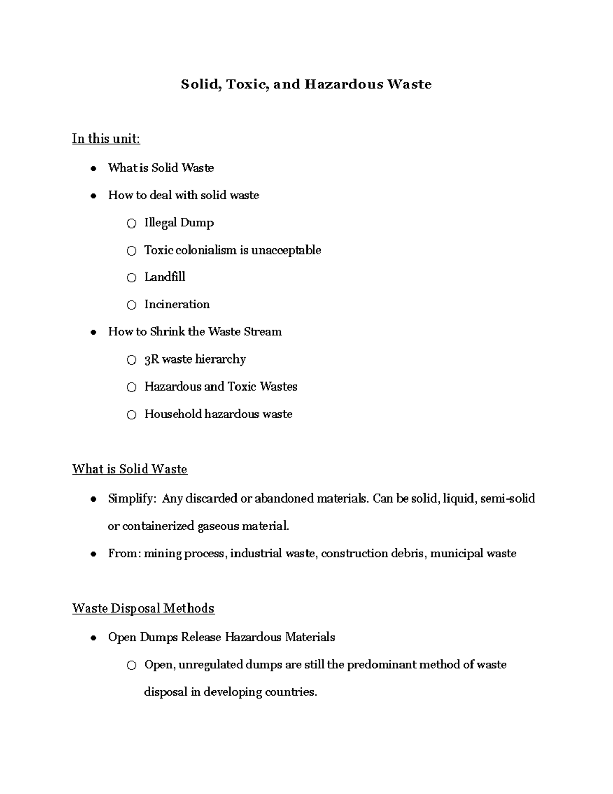 Solid, Toxic, and Hazardous Waste Can be solid, liquid, semisolid or