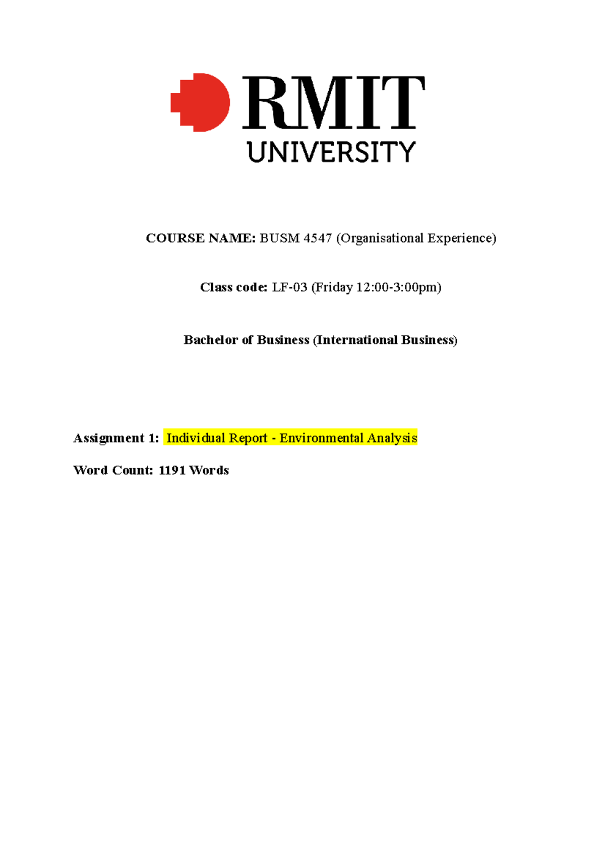 A1 OE - Might help - COURSE NAME: BUSM 4547 (Organisational Experience ...