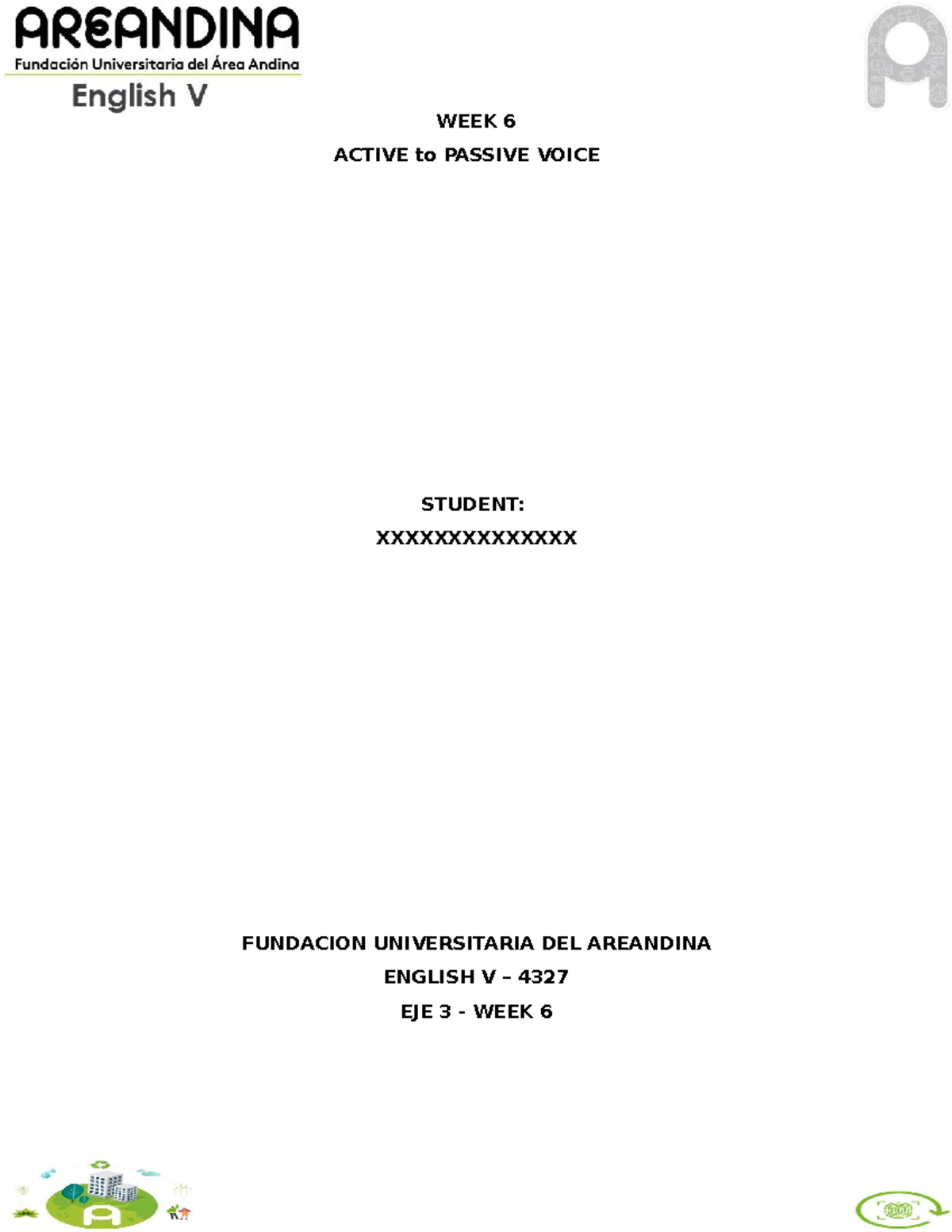 English - EJE 3 - Week 6 - ninguna - WEEK 6 ACTIVE to PASSIVE VOICE ...